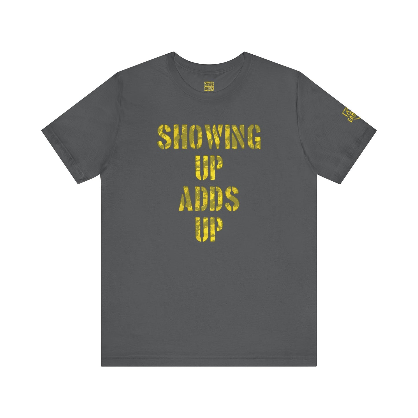 SHOWING UP ADDS UP Tee (Yellow Camo Font)