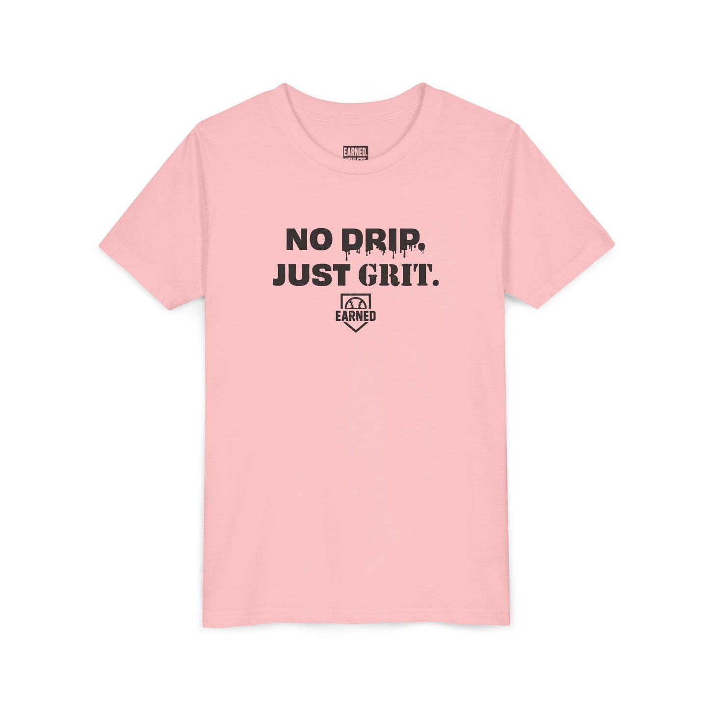 NO DRIP. JUST GRIT. Youth Tee
