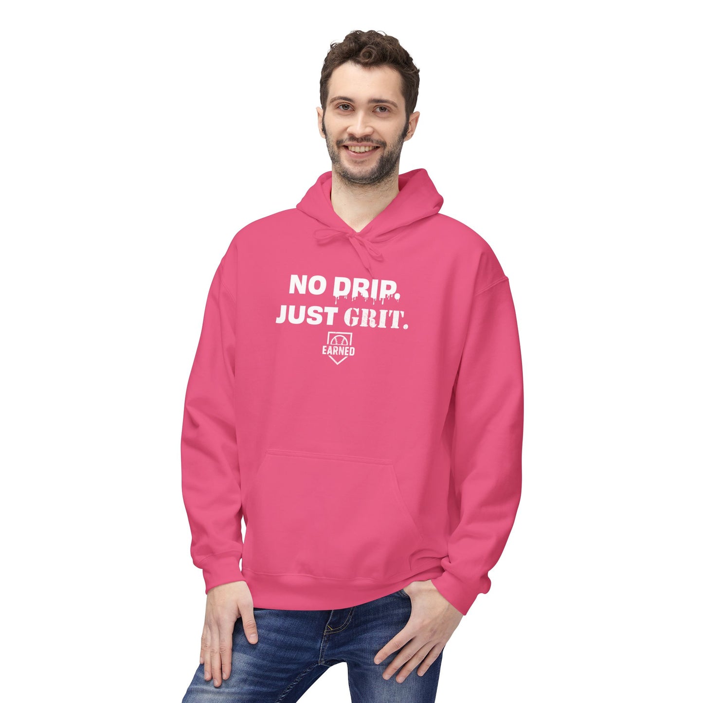 NO DRIP. JUST GRIT. Hoodie (White Font)