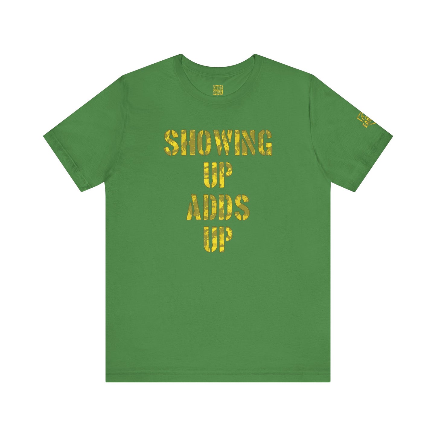 SHOWING UP ADDS UP Tee (Yellow Camo Font)