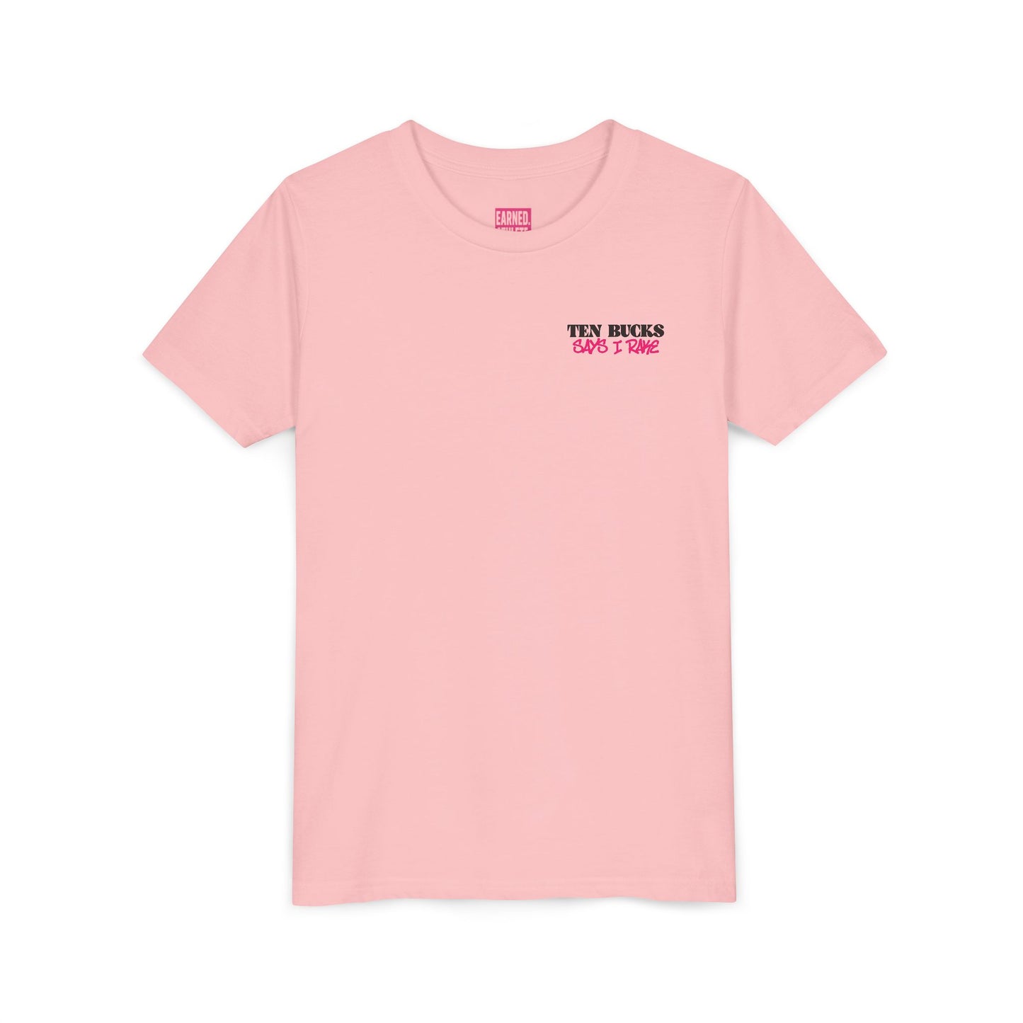 TEN BUCKS SAYS I RAKE Youth Tee (Pink Logo)