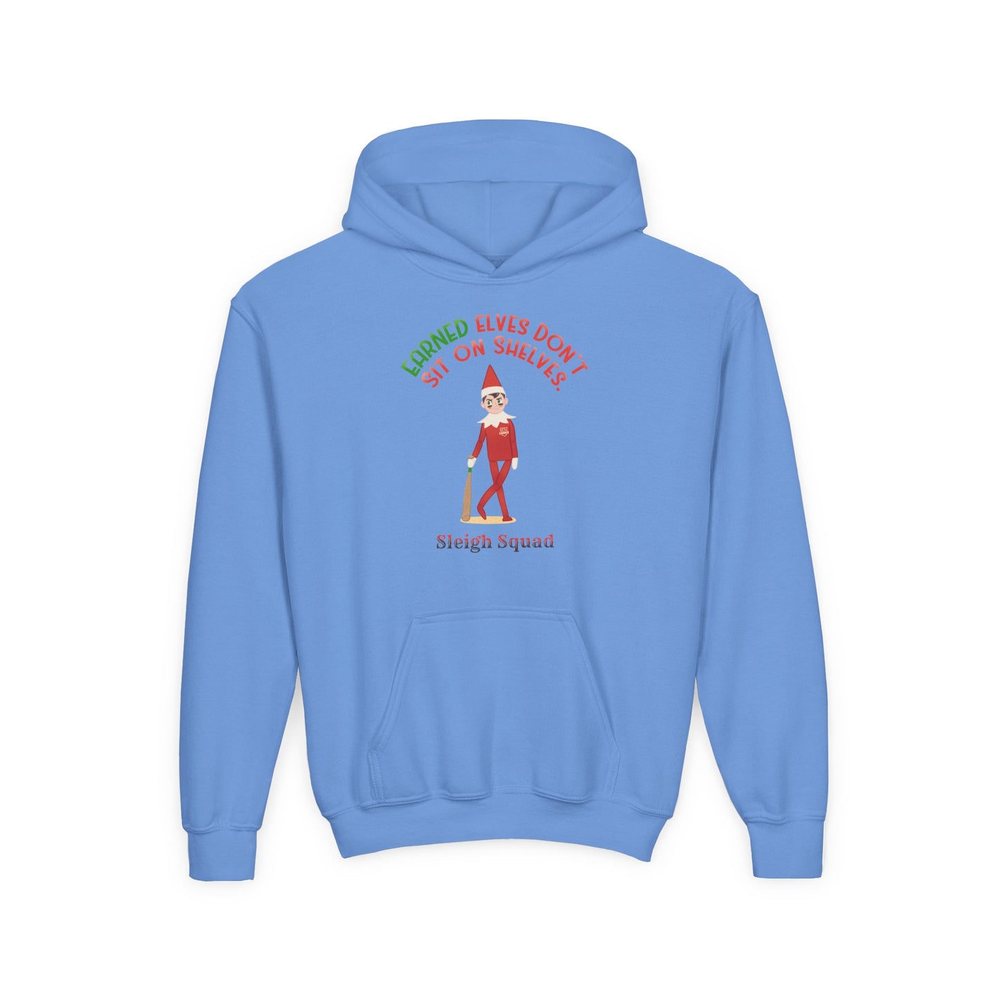 EARNED ELVES DON'T SIT ON SHELVES Youth Hoodie - SLEIGH SQUAD Collection