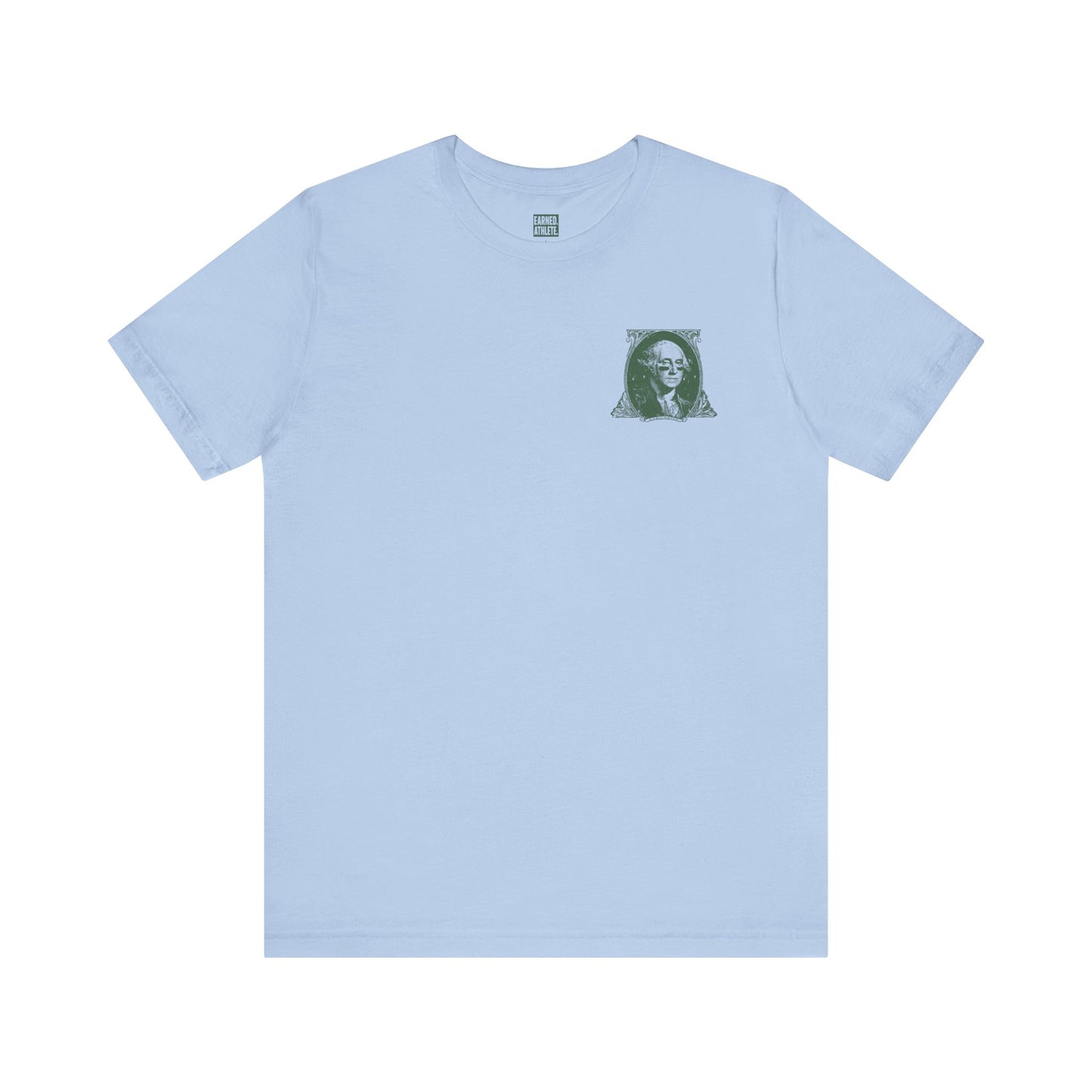 GEORGE DIDN'T BUNT Tee (Green Font)