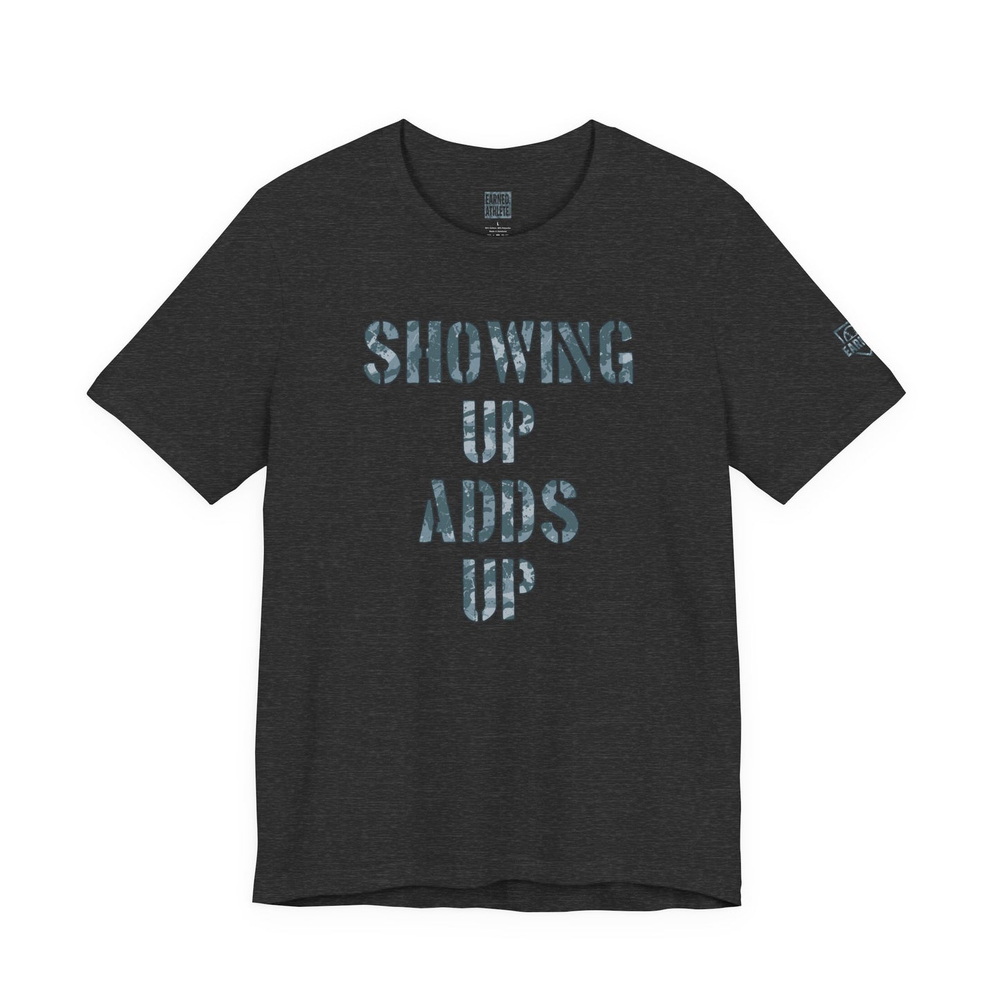 SHOWING UP ADDS UP TEE (White & Gray Camo Font)