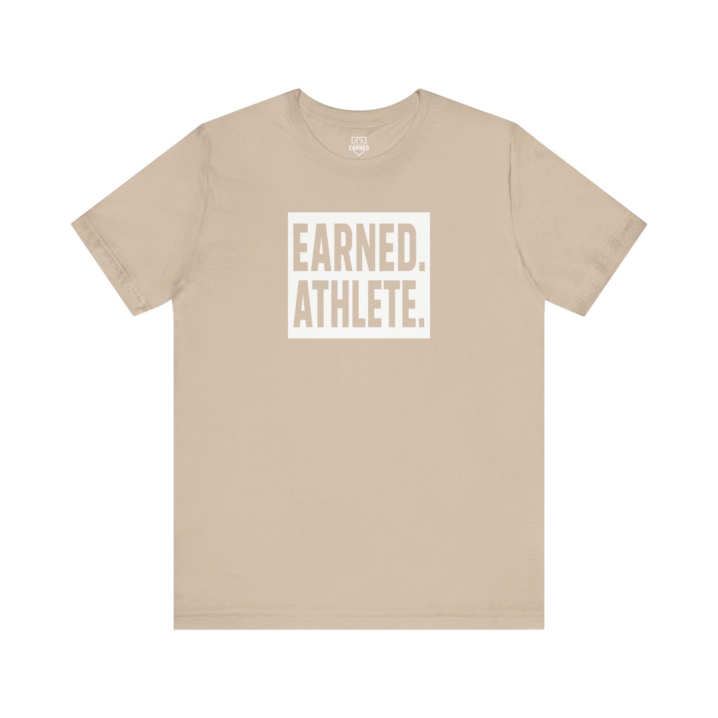 EARNED. ATHLETE. Tee (White Font)