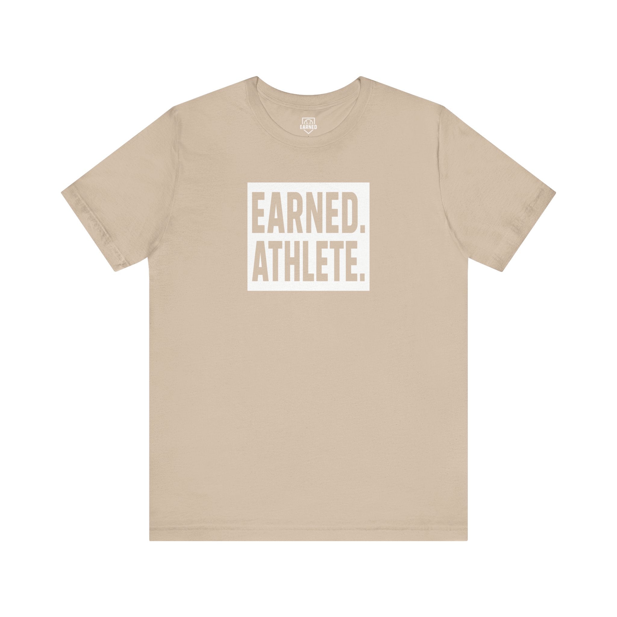 EARNED. ATHLETE. Tee (White Font)