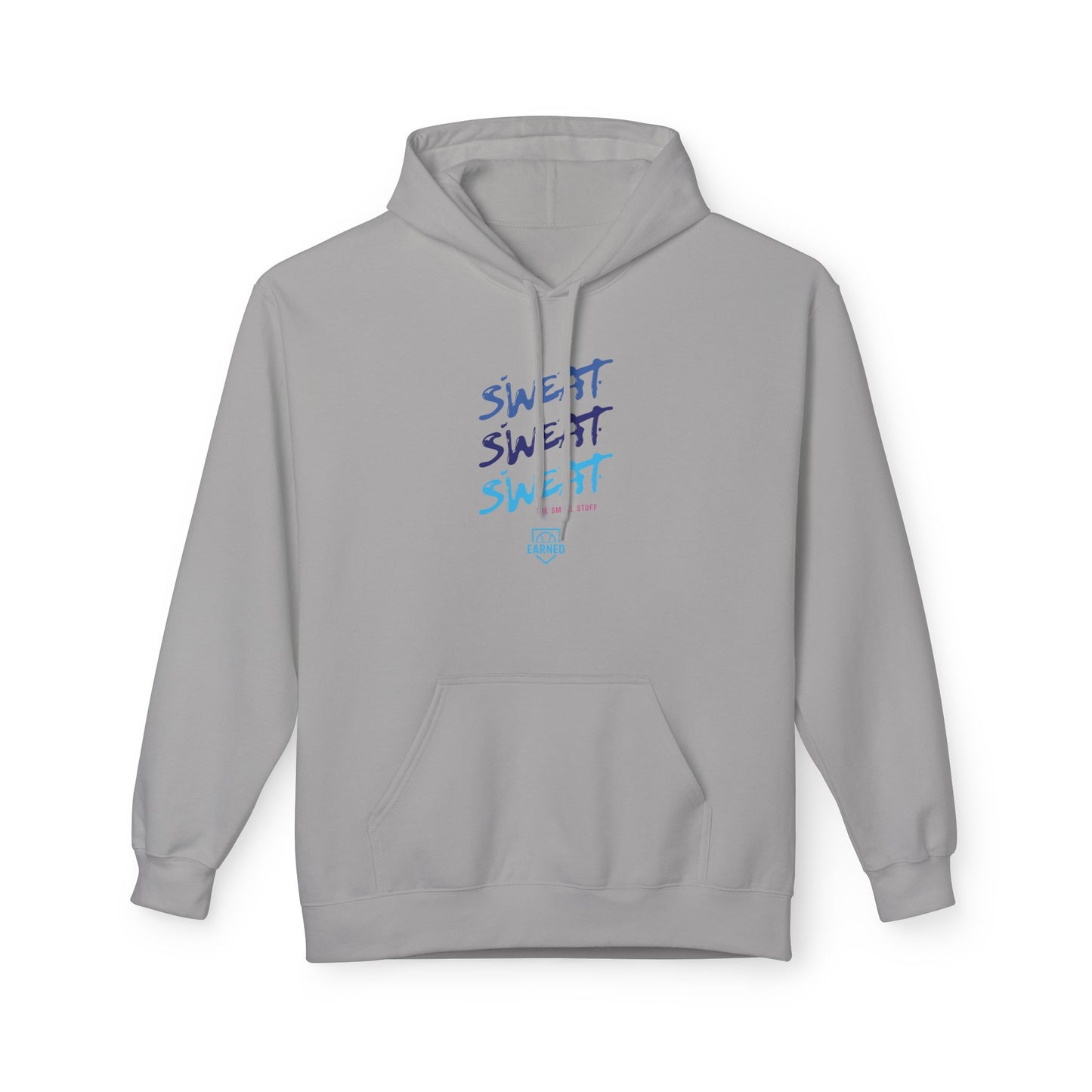 SWEAT THE SMALL STUFF Hoodie
