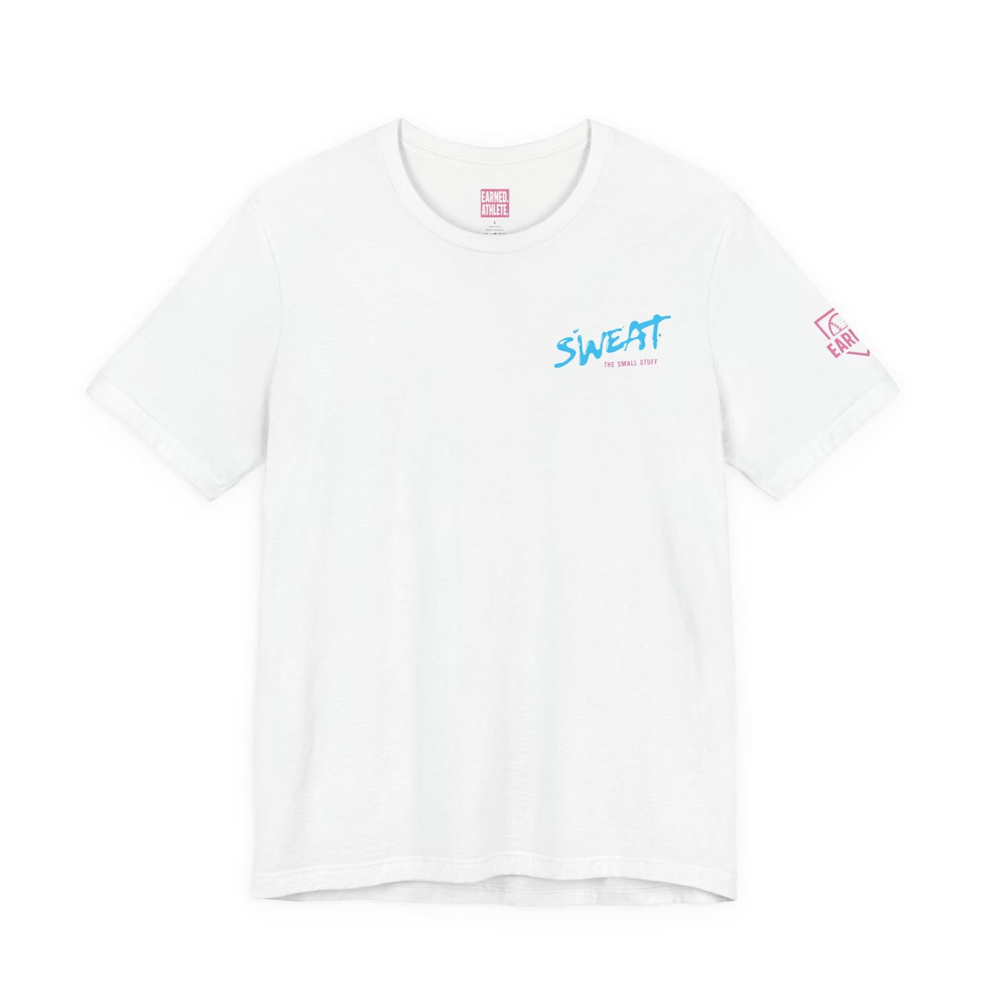 SWEAT THE SMALL STUFF Tee