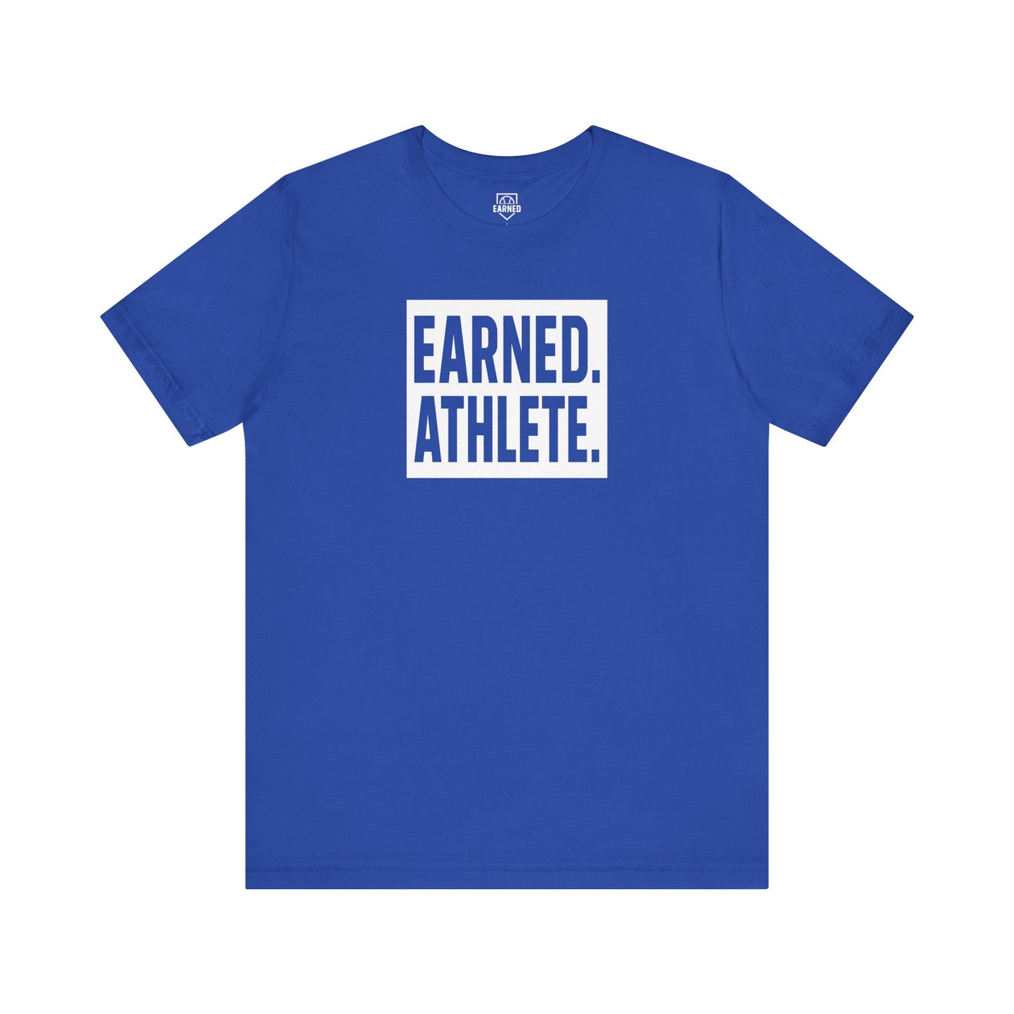 EARNED. ATHLETE. Tee (White Font)