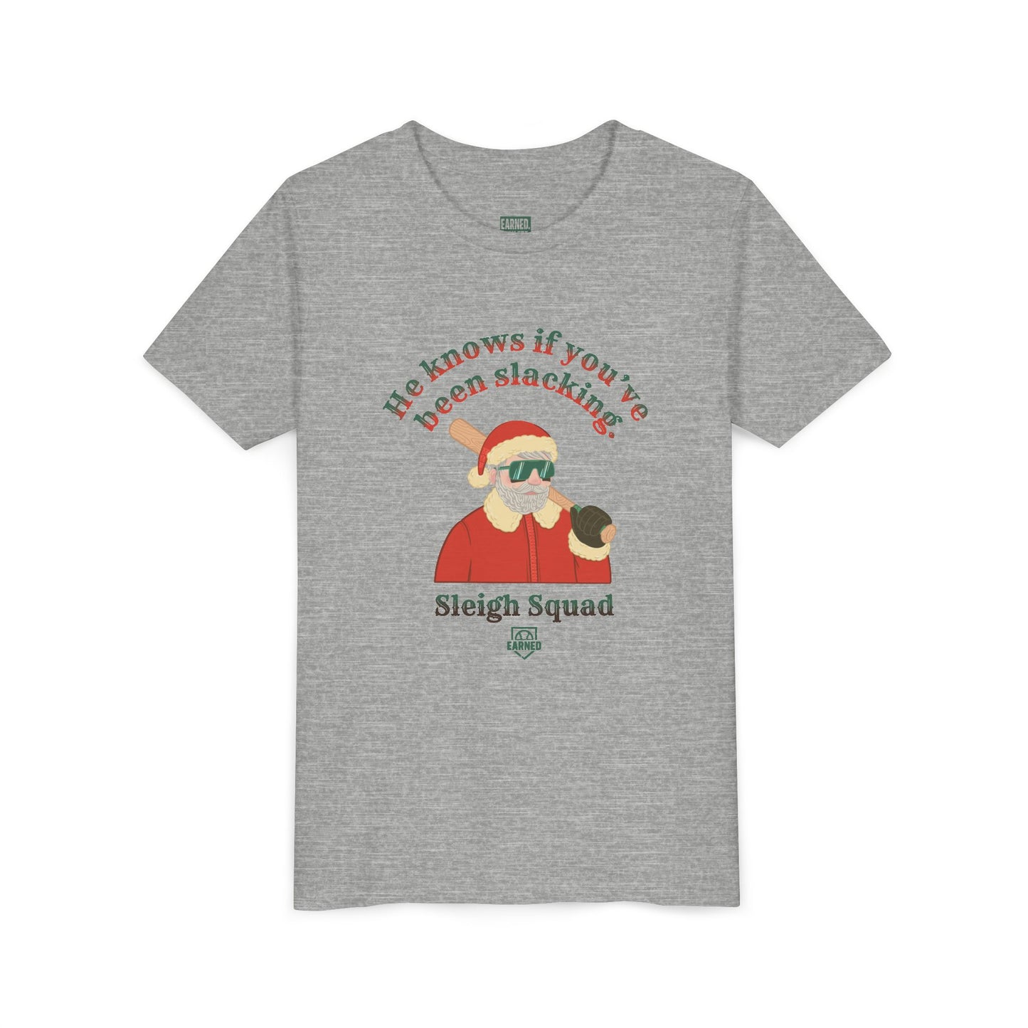 HE KNOWS IF YOU'VE BEEN SLACKING Youth Tee - SLEIGH SQUAD Collection