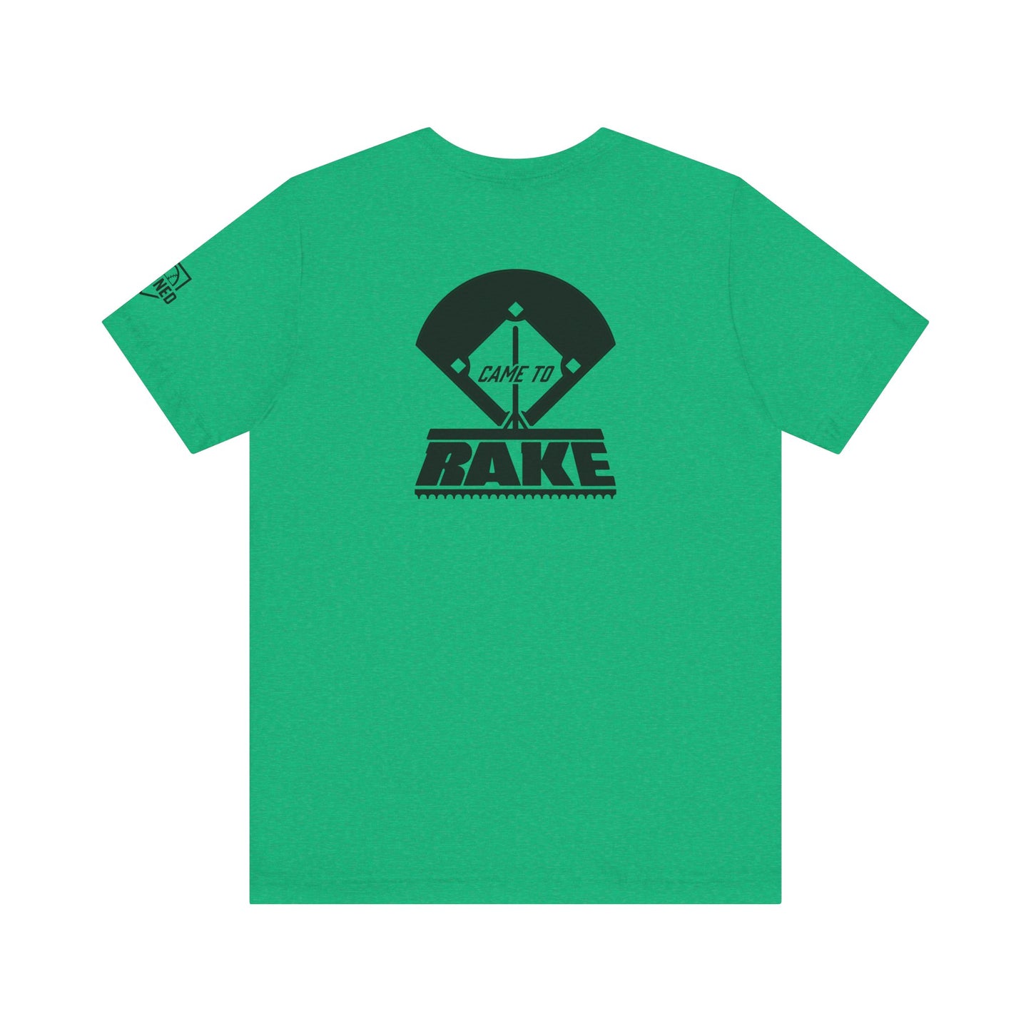 CAME TO RAKE Tee (Black Font)
