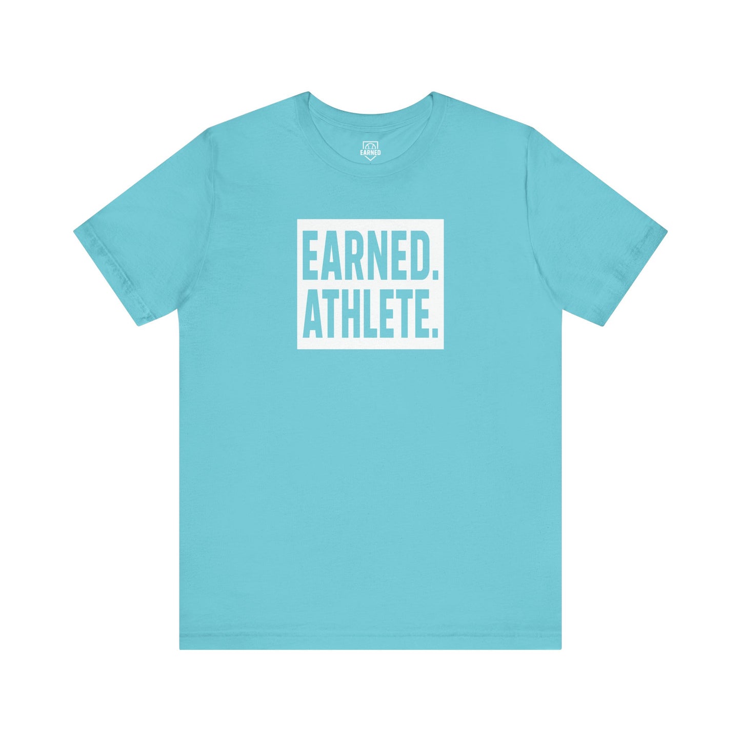 EARNED. ATHLETE. Tee (White Font)
