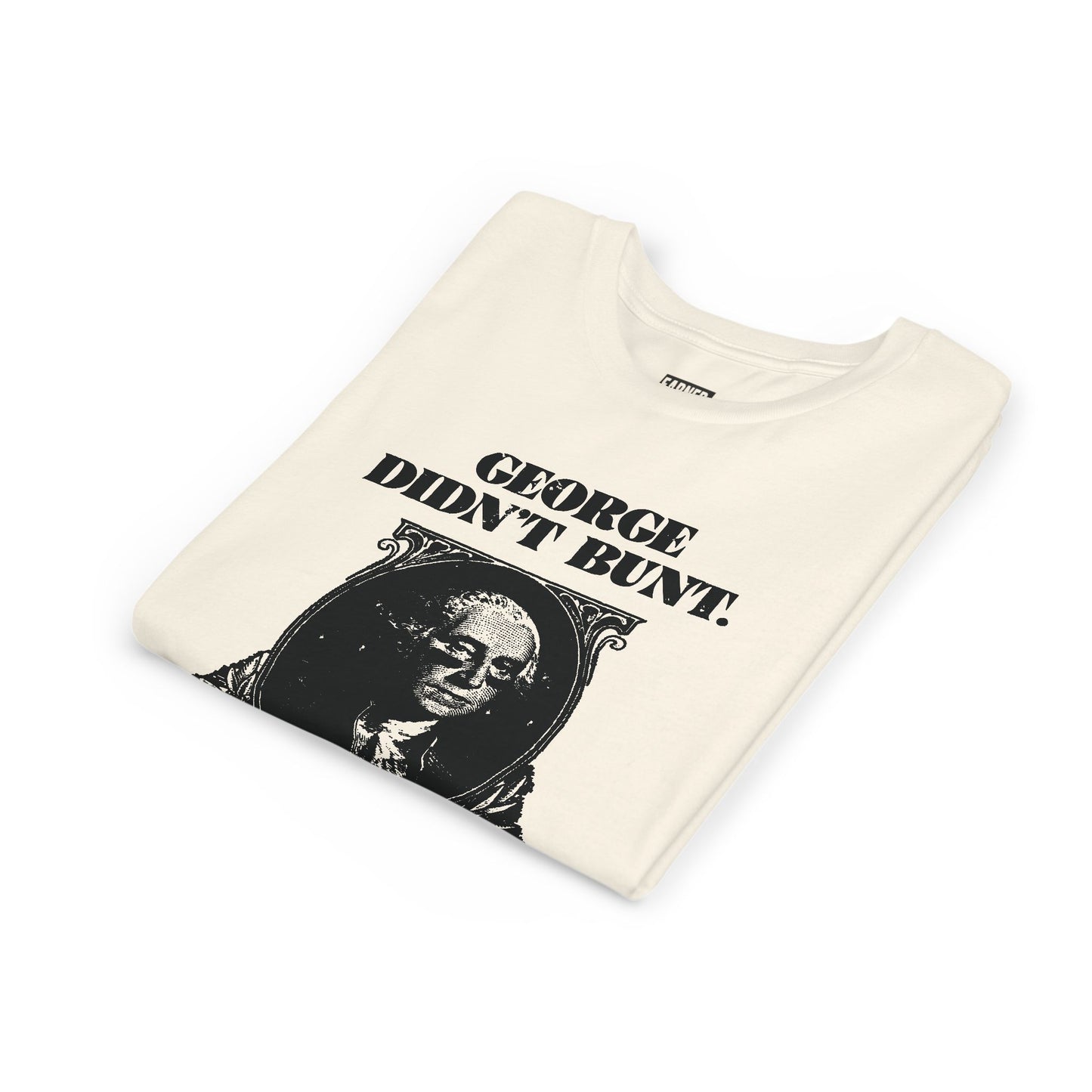 GEORGE DIDN'T BUNT Youth Tee (Black Font)