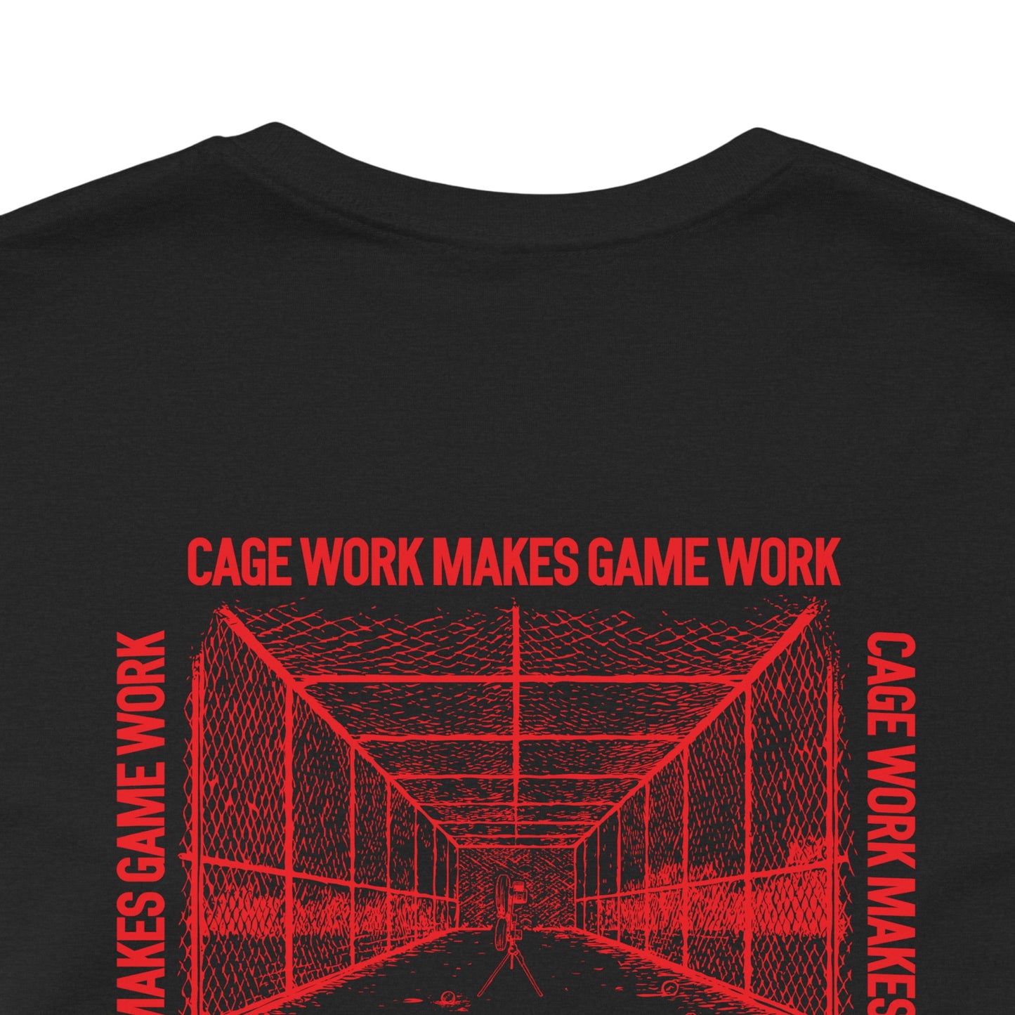 CAGE WORK MAKES GAME WORK Tee (Red Font)