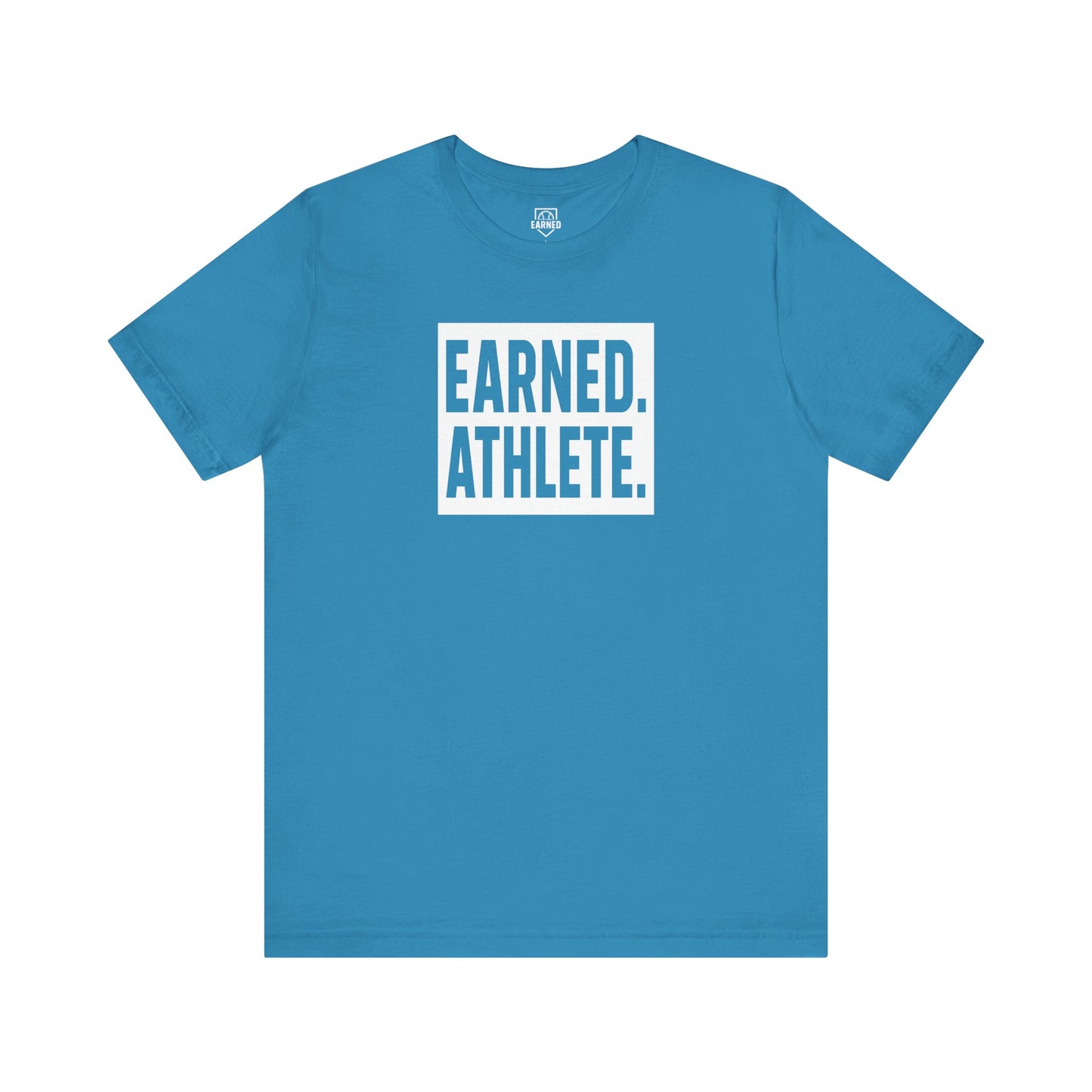 EARNED. ATHLETE. Tee (White Font)