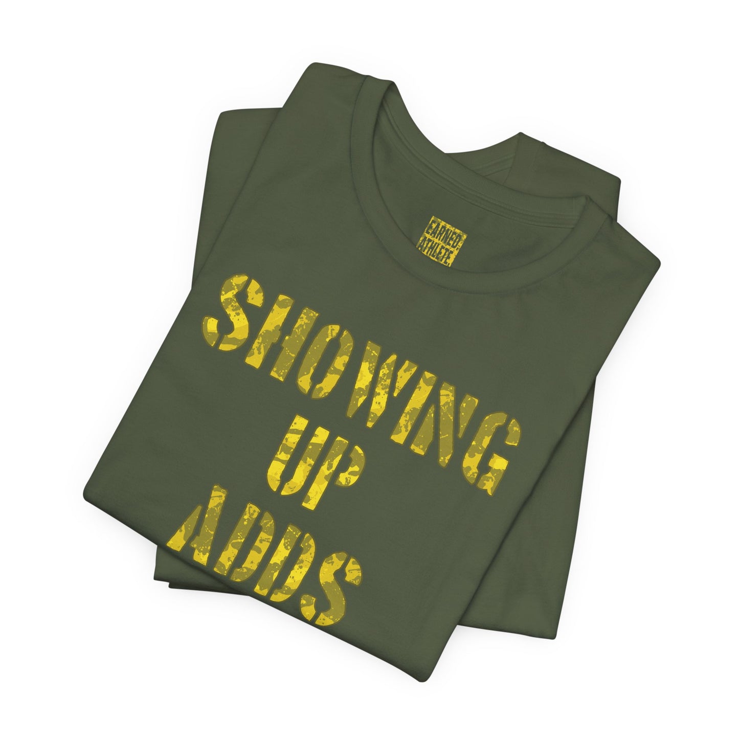 SHOWING UP ADDS UP Tee (Yellow Camo Font)