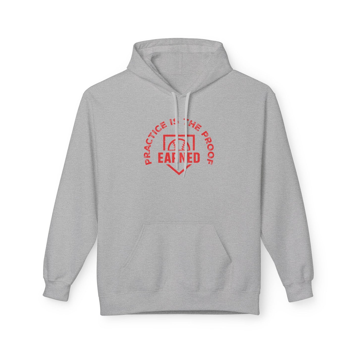 PRACTICE IS THE PROOF Hoodie (Red Font)
