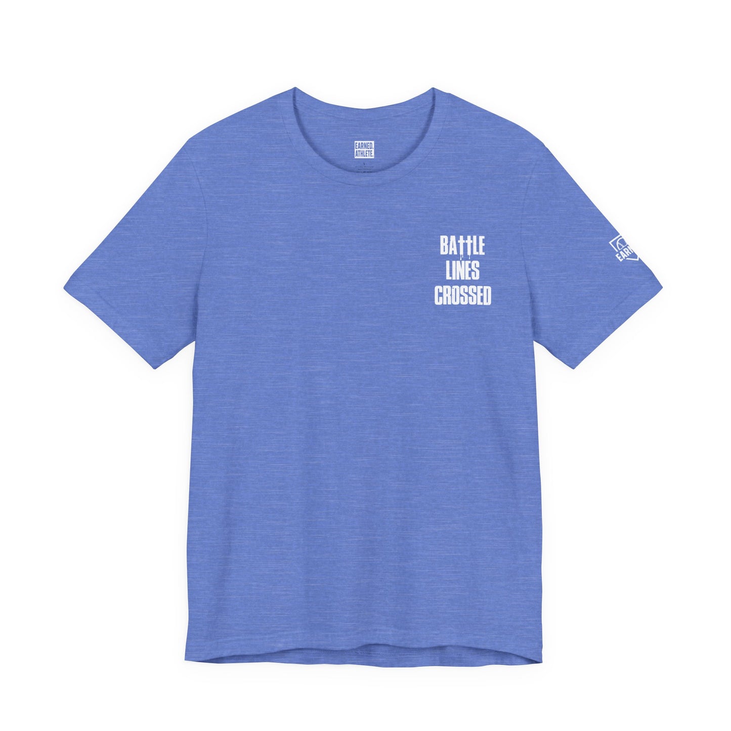 "BATTLE LINES CROSSED" Tee (White Font)