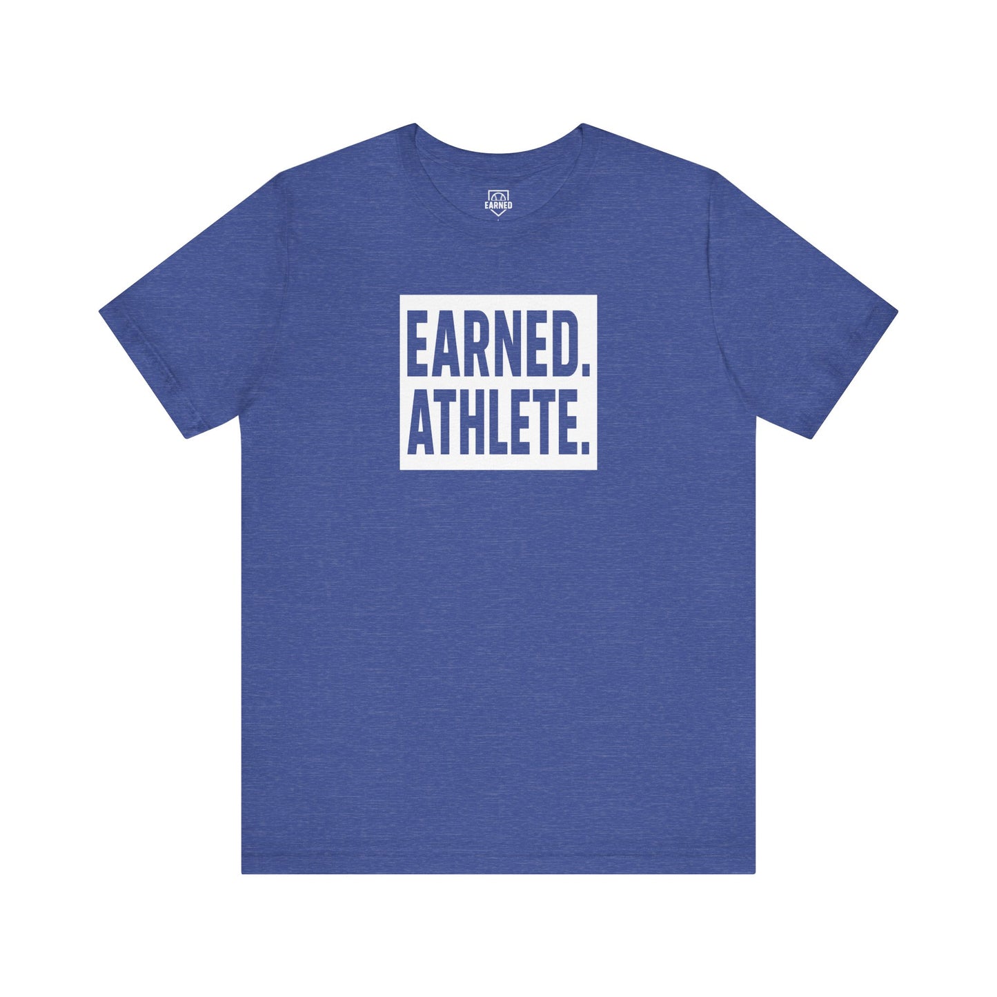 EARNED. ATHLETE. Tee (White Font)