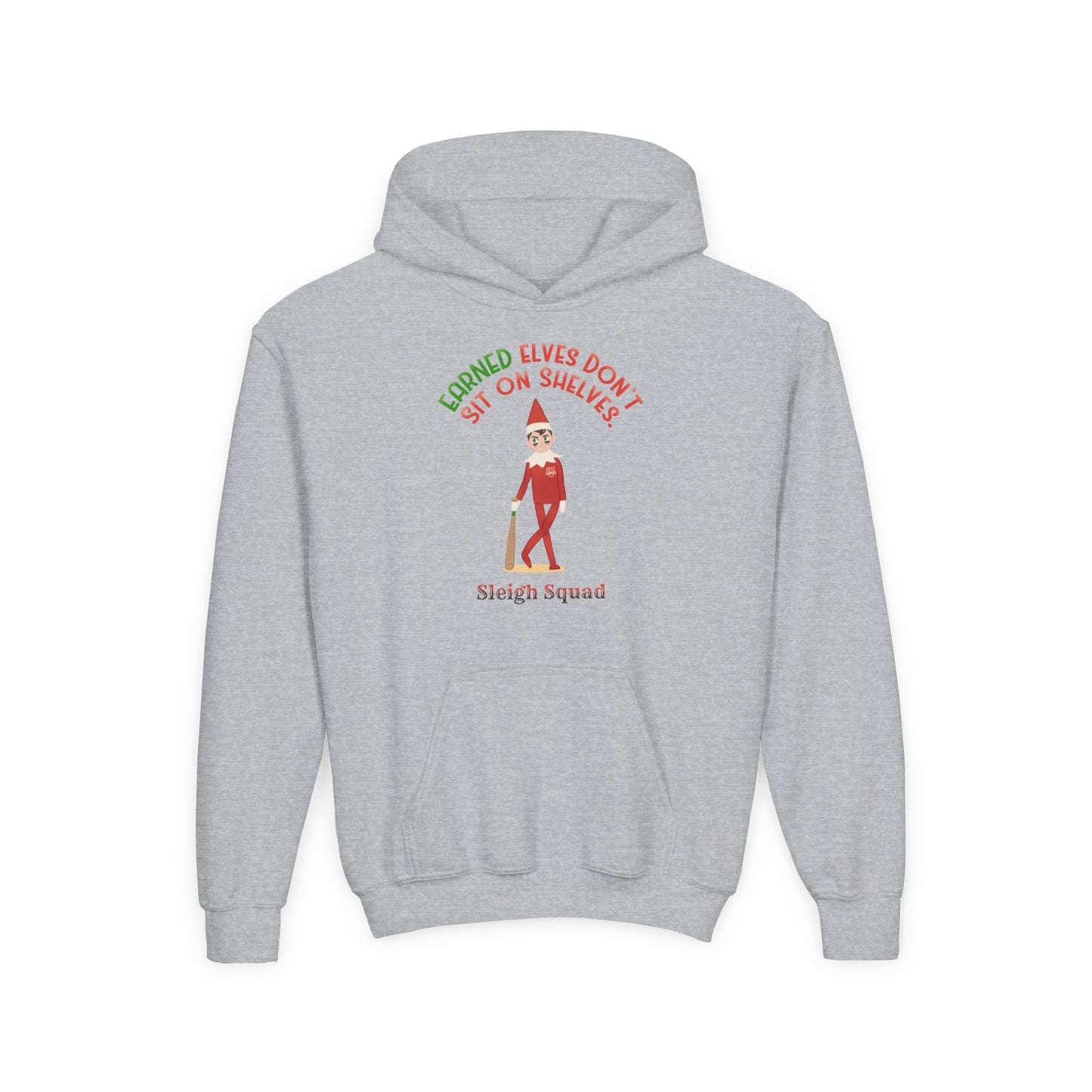 EARNED ELVES DON'T SIT ON SHELVES Youth Hoodie - SLEIGH SQUAD Collection
