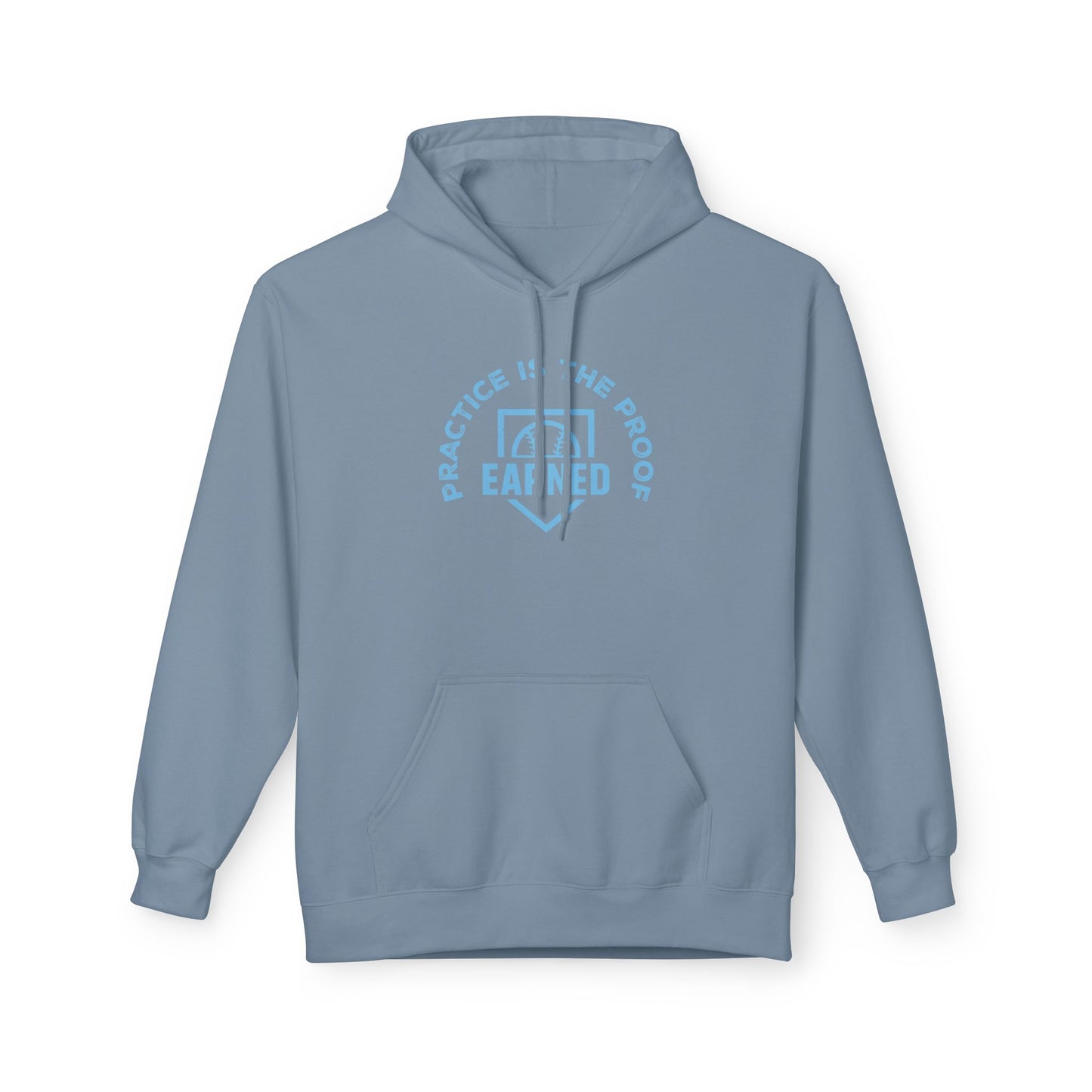 PRACTICE IS THE PROOF Hoodie (Light Blue Font)