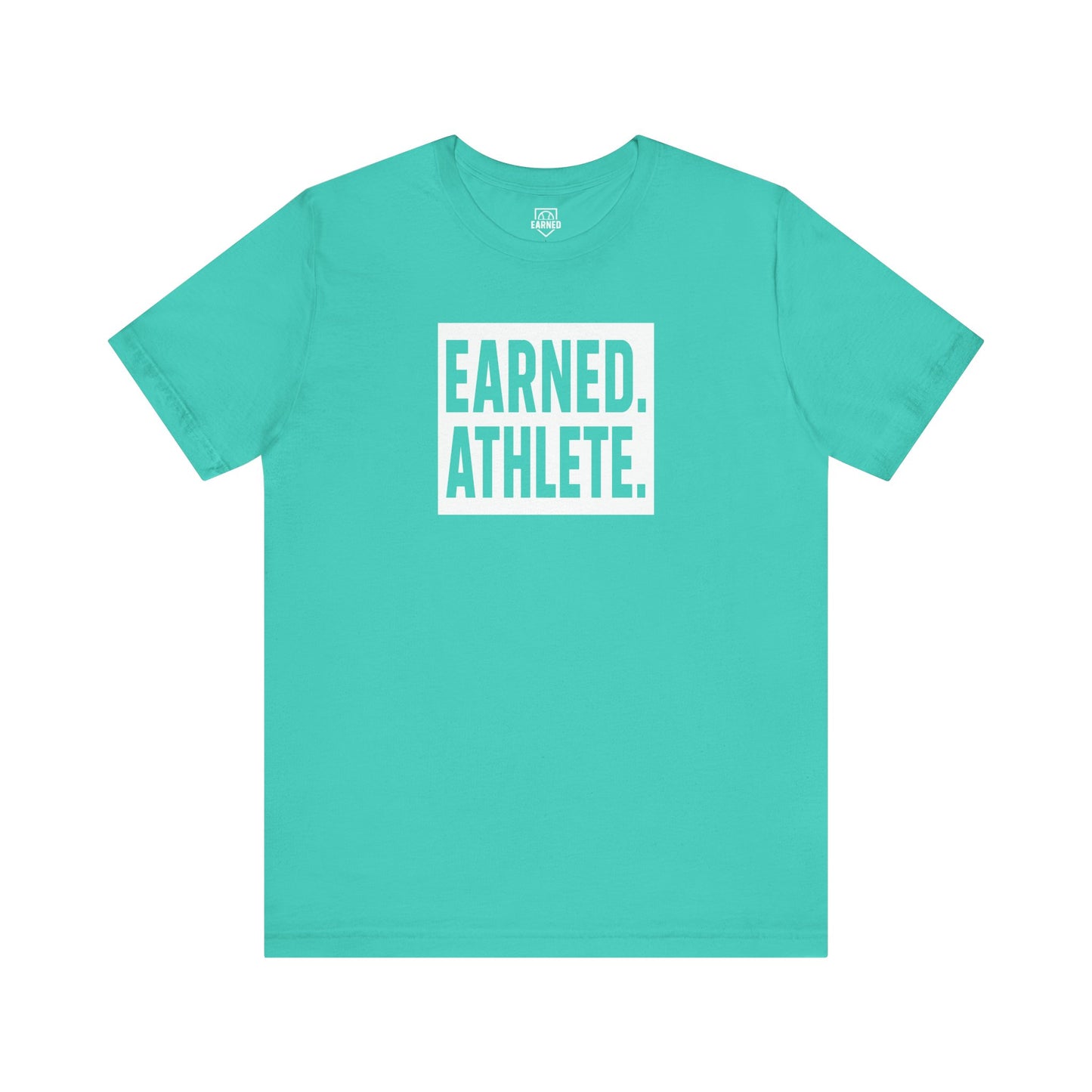 EARNED. ATHLETE. Tee (White Font)