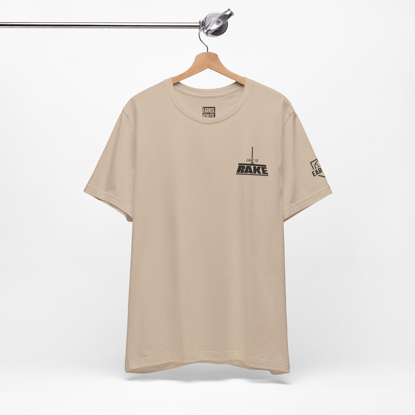 CAME TO RAKE Tee (Black Font)