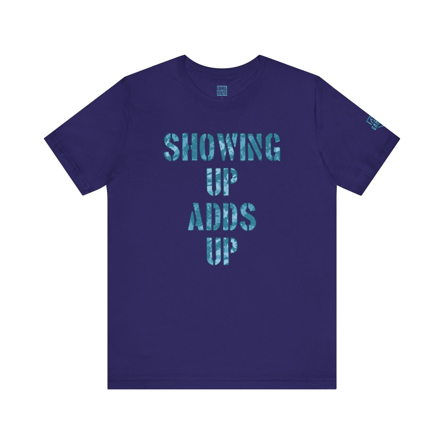 SHOWING UP ADDS UP Tee (Blue Camo Font)