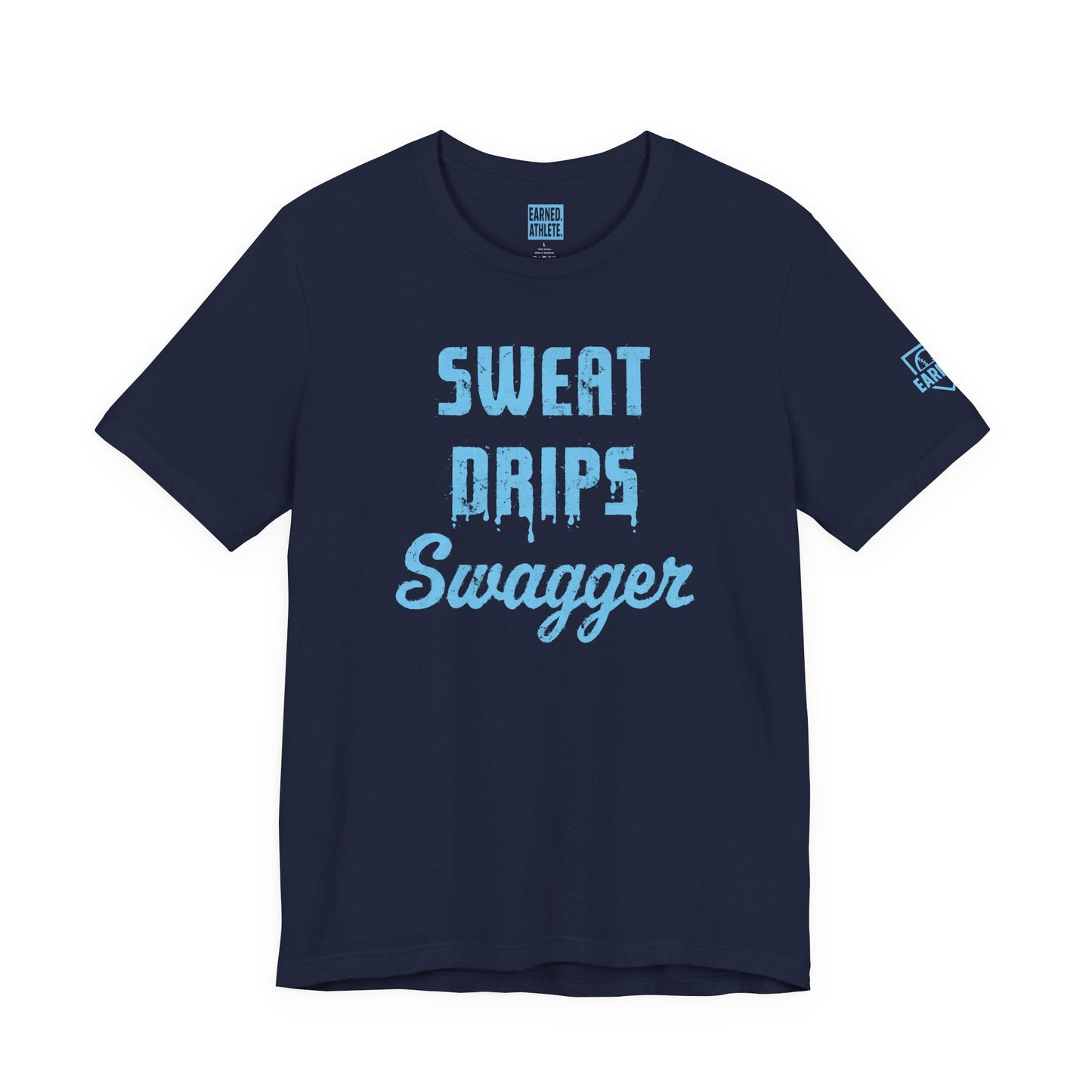 SWEAT DRIPS SWAGGER Tee (Blue Font)