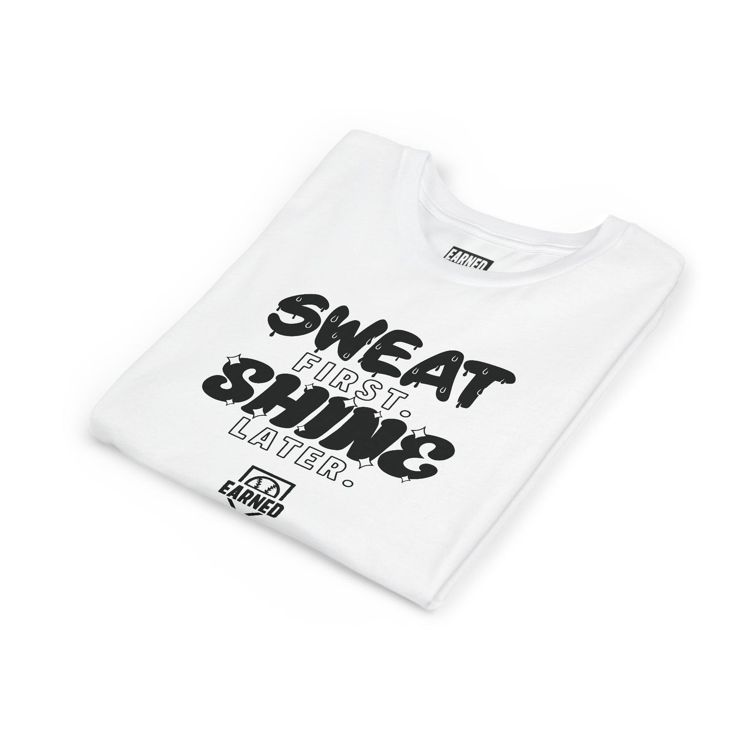 SWEAT FIRST. SHINE LATER. Youth Tee (Black Font)