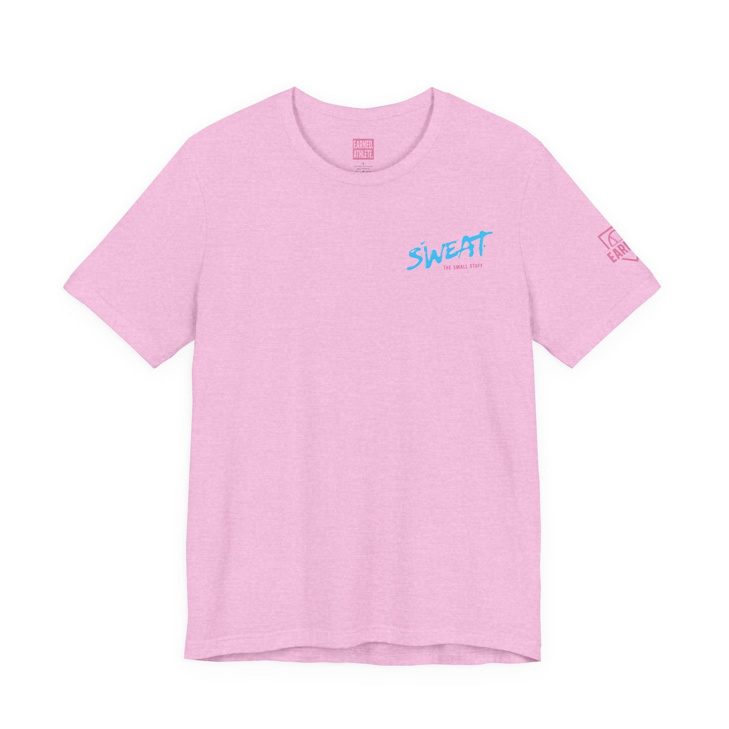 SWEAT THE SMALL STUFF Tee