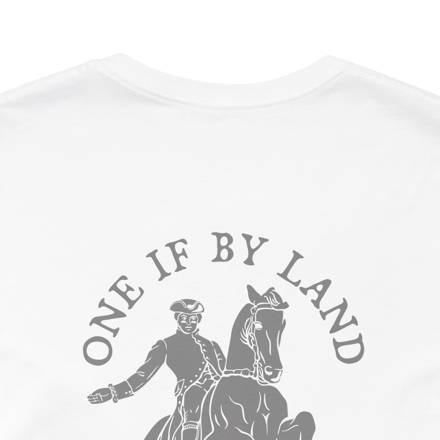 ONE IF BY LAND, TWO IF IT'S A DOUBLE Tee (Paul Revere White)