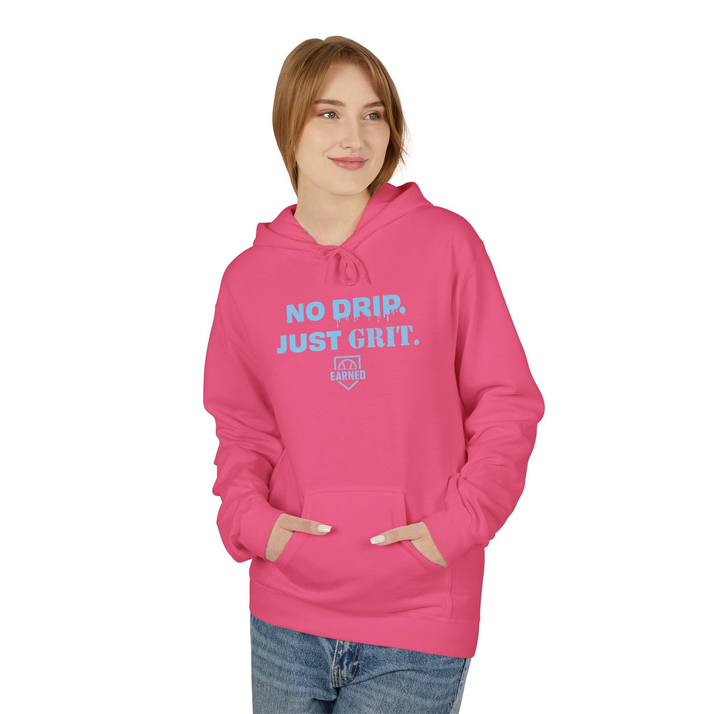 NO DRIP. JUST GRIT. Hoodie (Light Blue Font)
