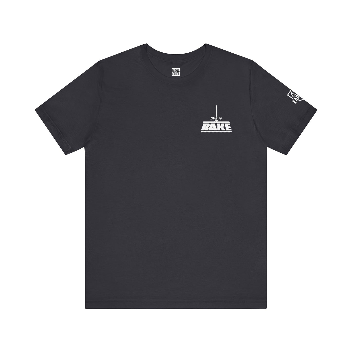 CAME TO RAKE Tee (White Font)