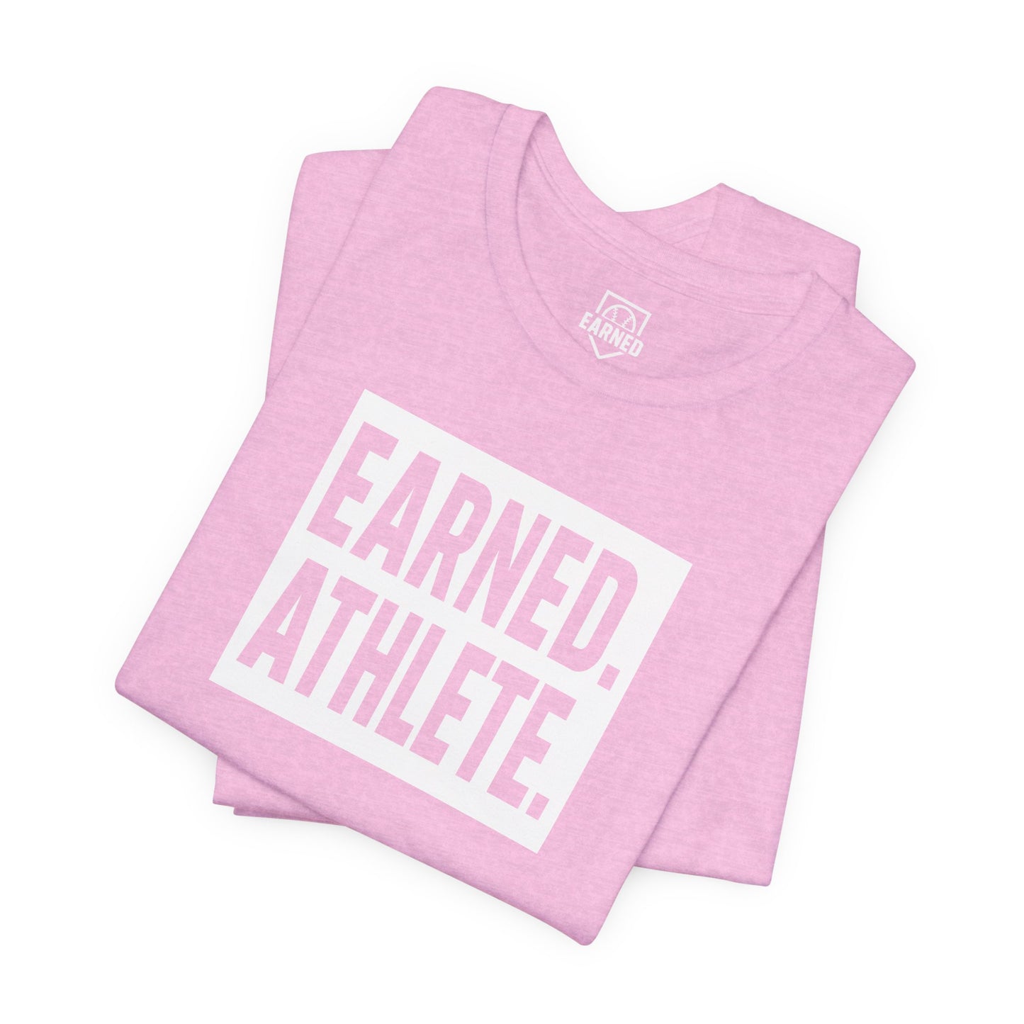 EARNED. ATHLETE. Tee (White Font)