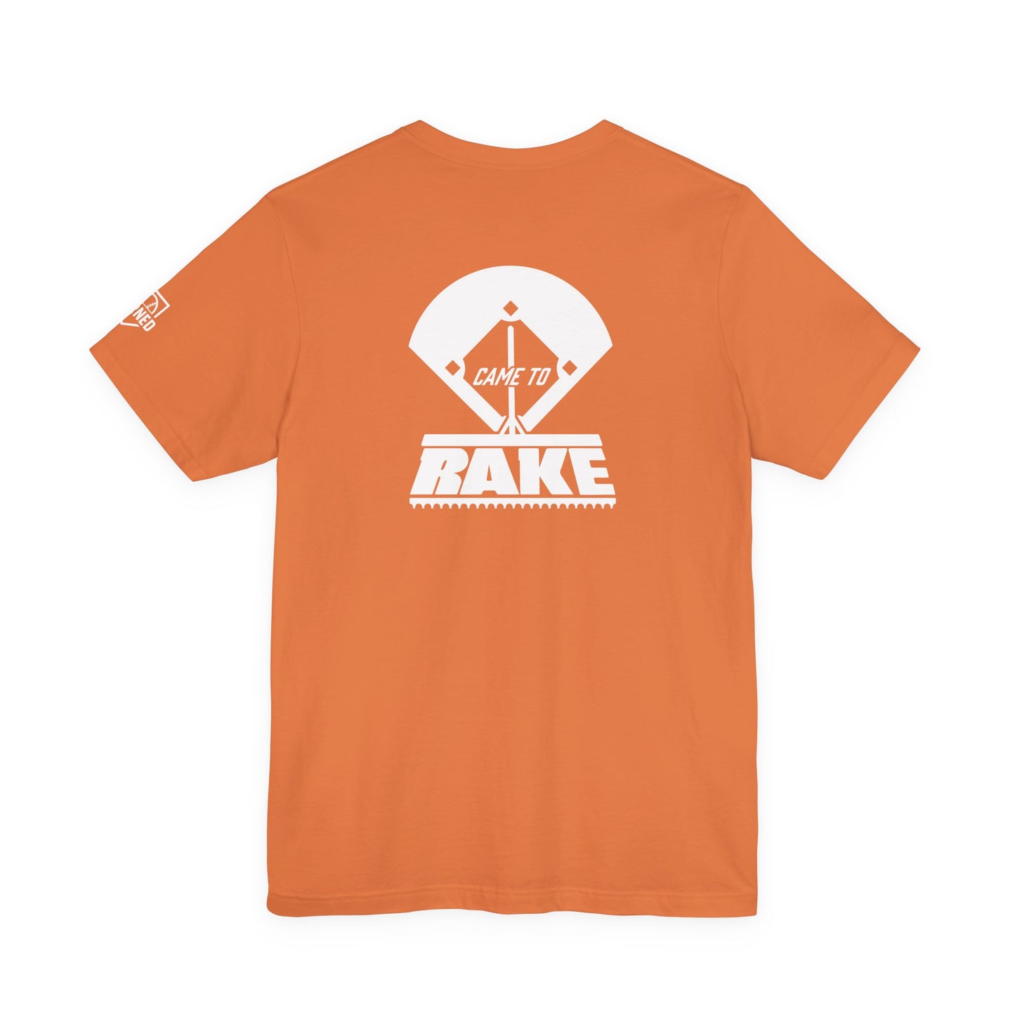 CAME TO RAKE Tee (White Font)