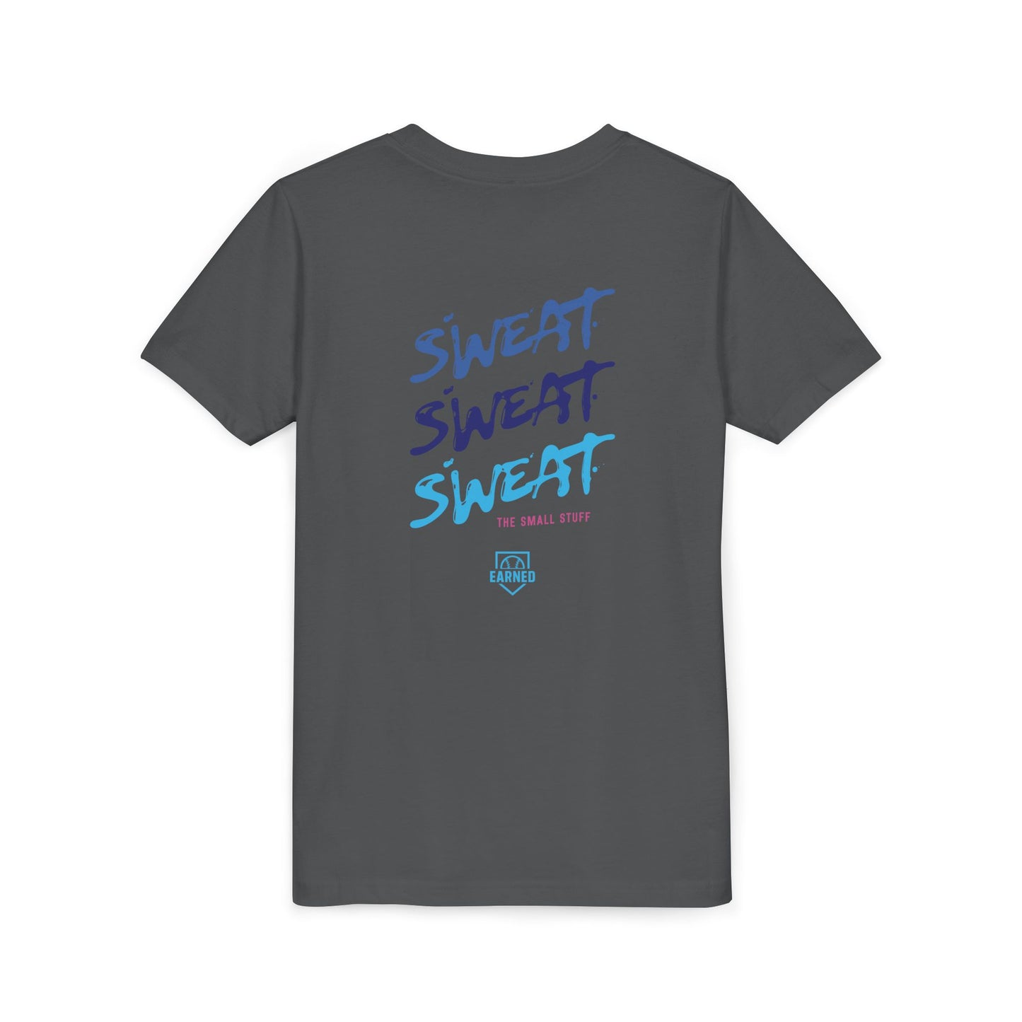 SWEAT THE SMALL STUFF Youth Tee