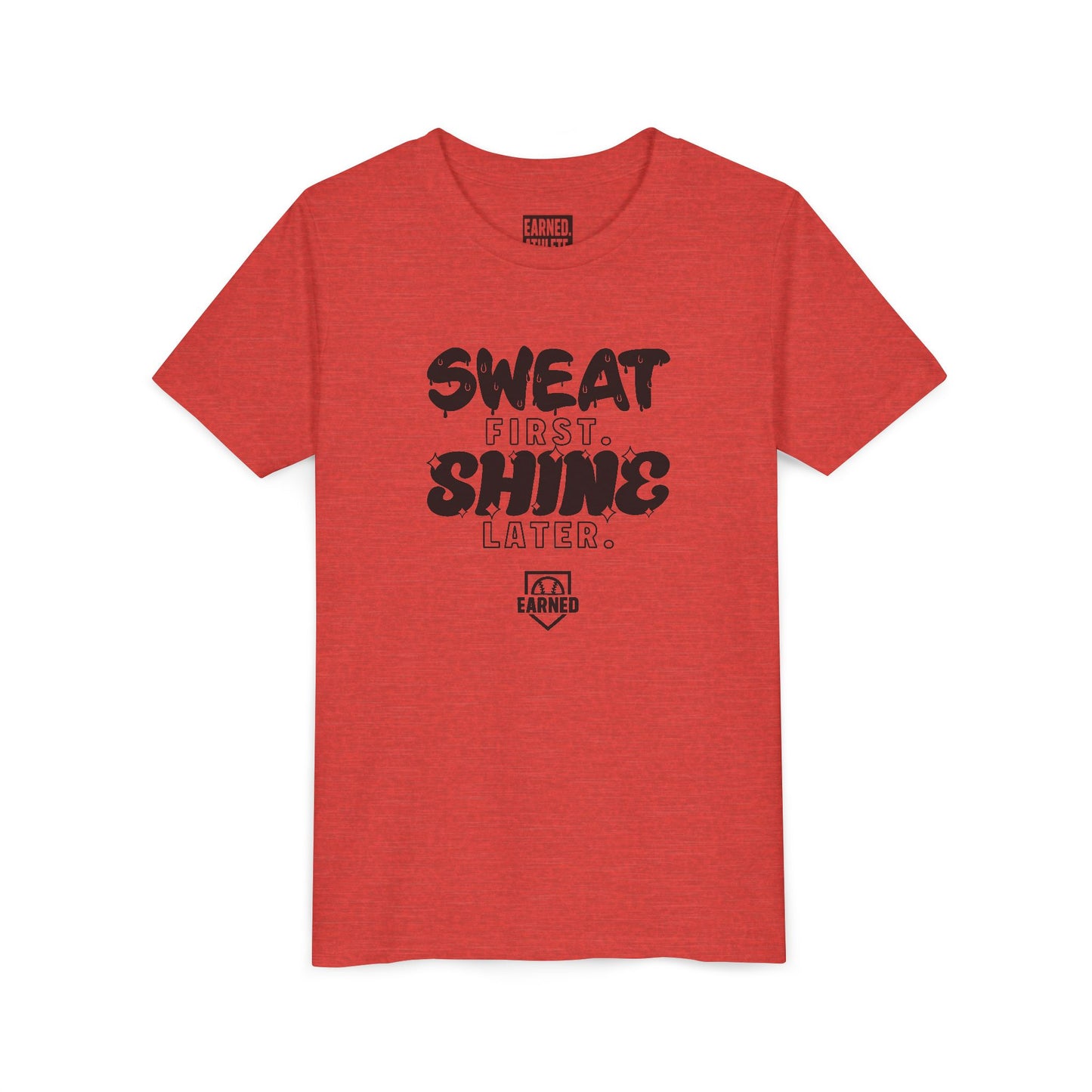 SWEAT FIRST. SHINE LATER. Youth Tee (Black Font)