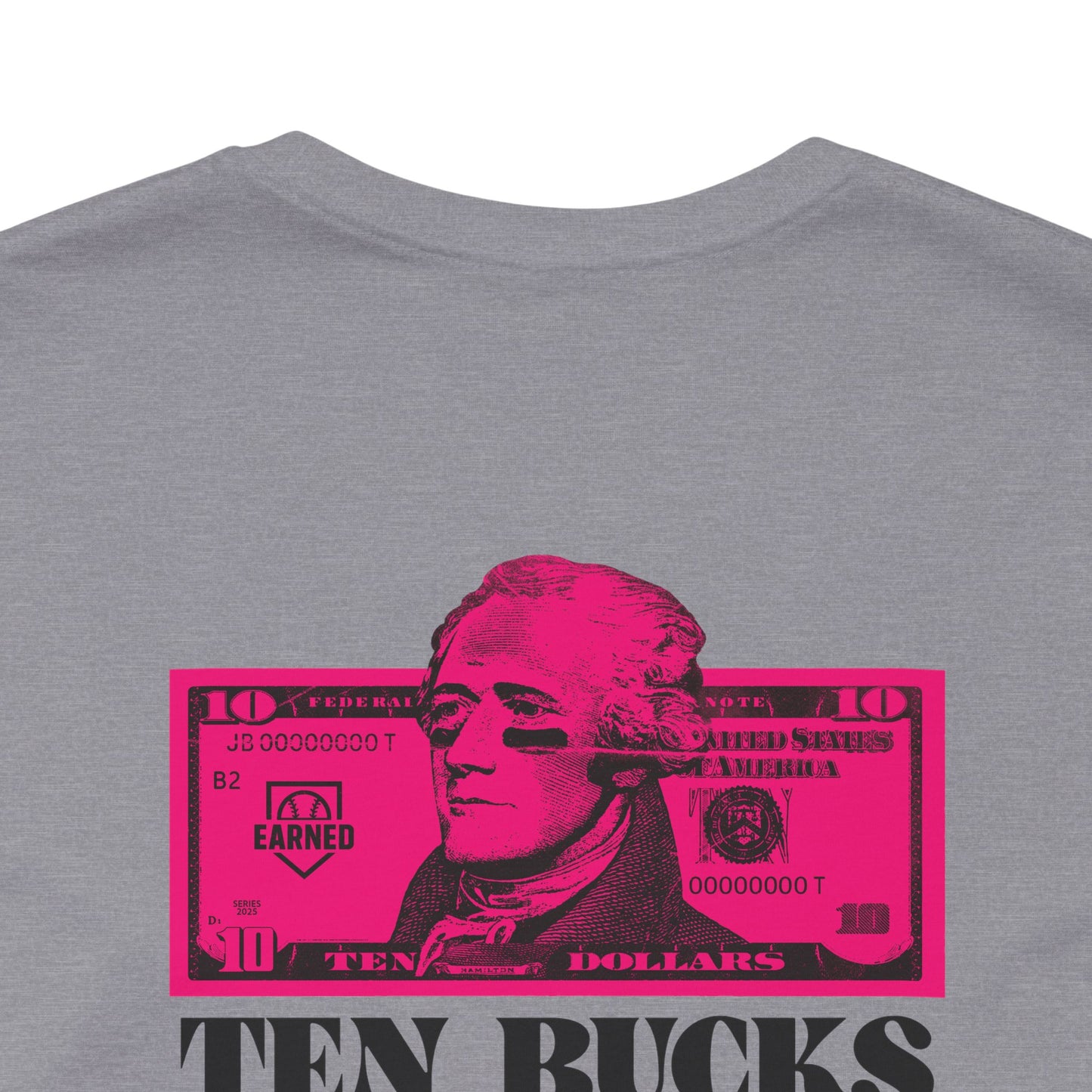 TEN BUCKS SAYS I RAKE Tee (Pink Font)