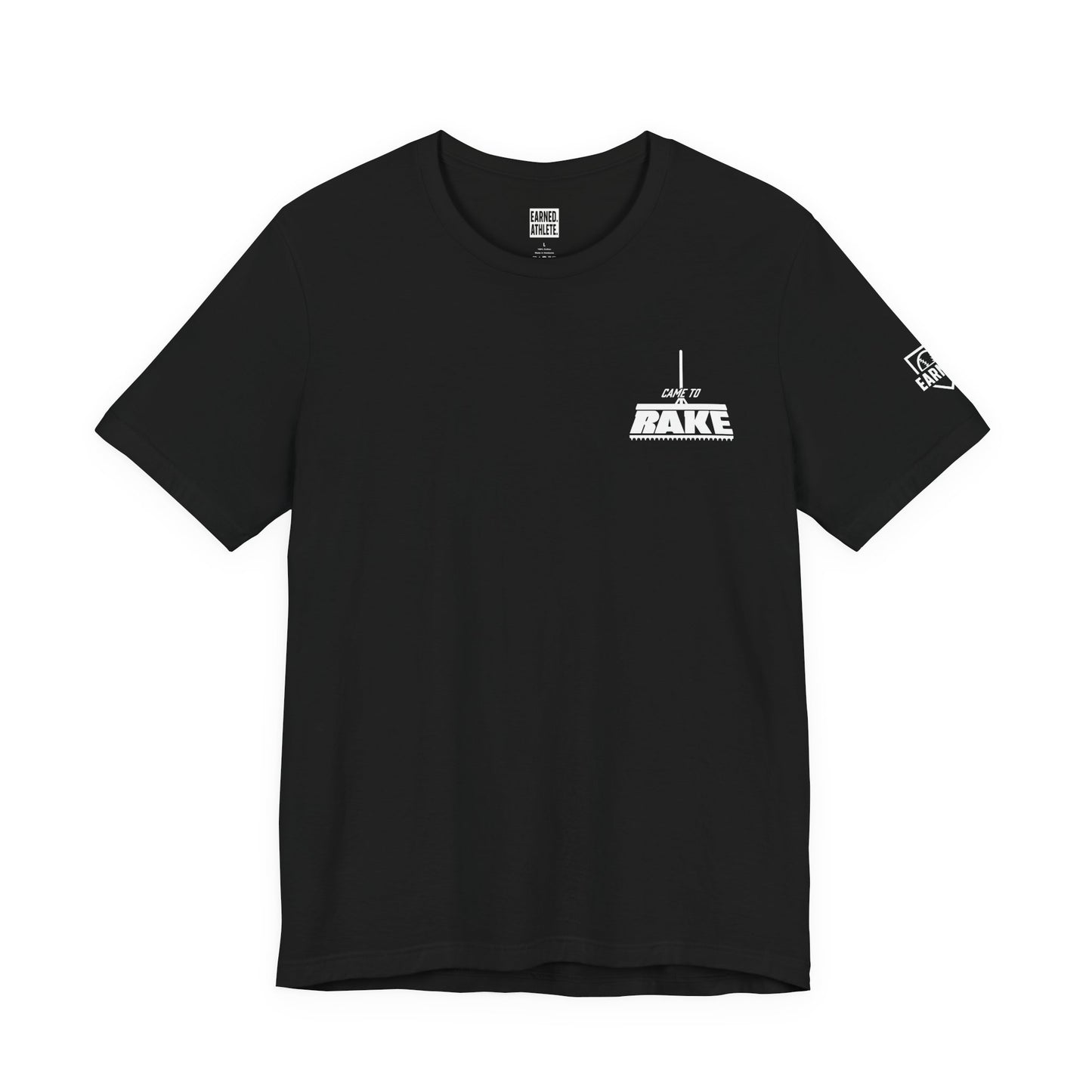 CAME TO RAKE Tee (White Font)