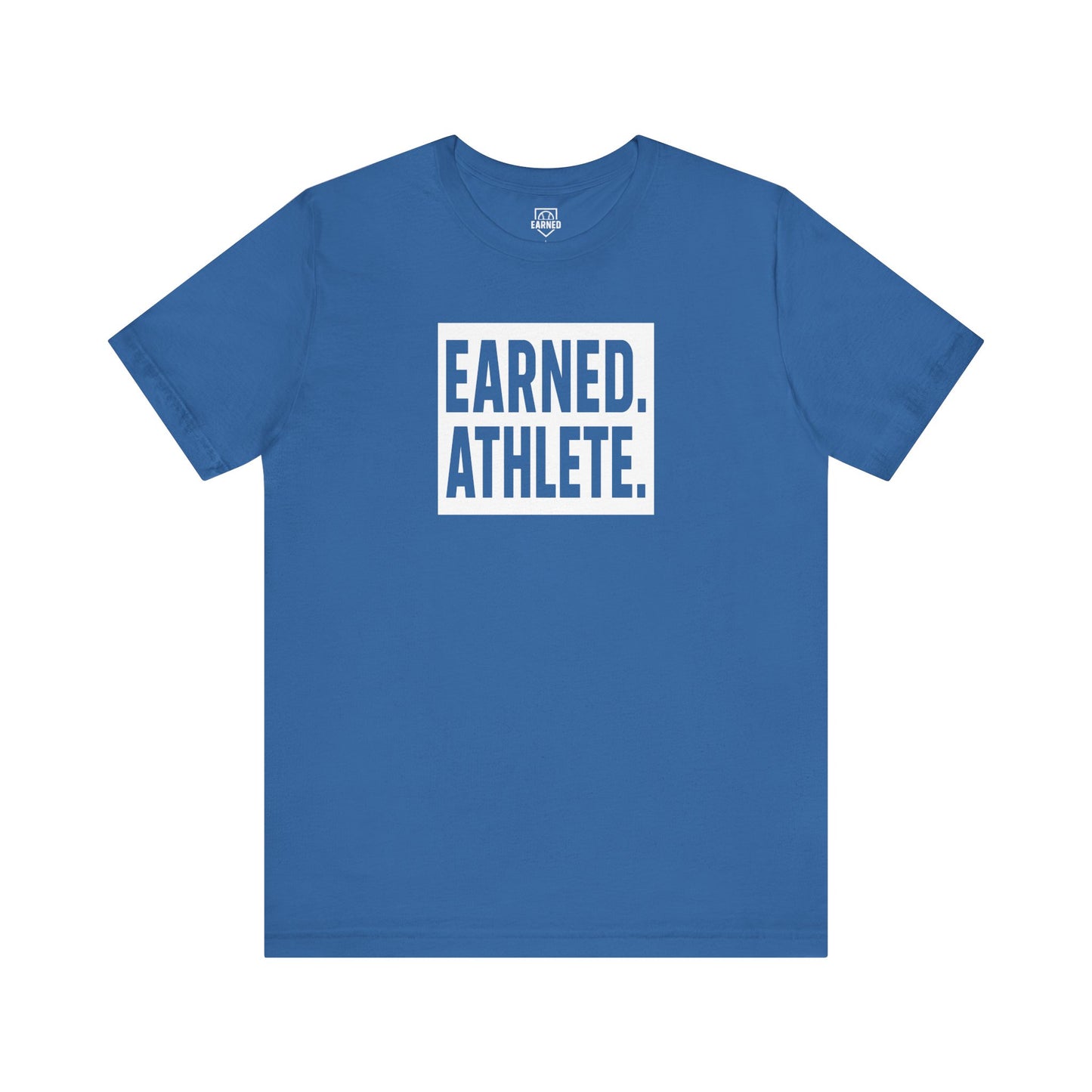 EARNED. ATHLETE. Tee (White Font)
