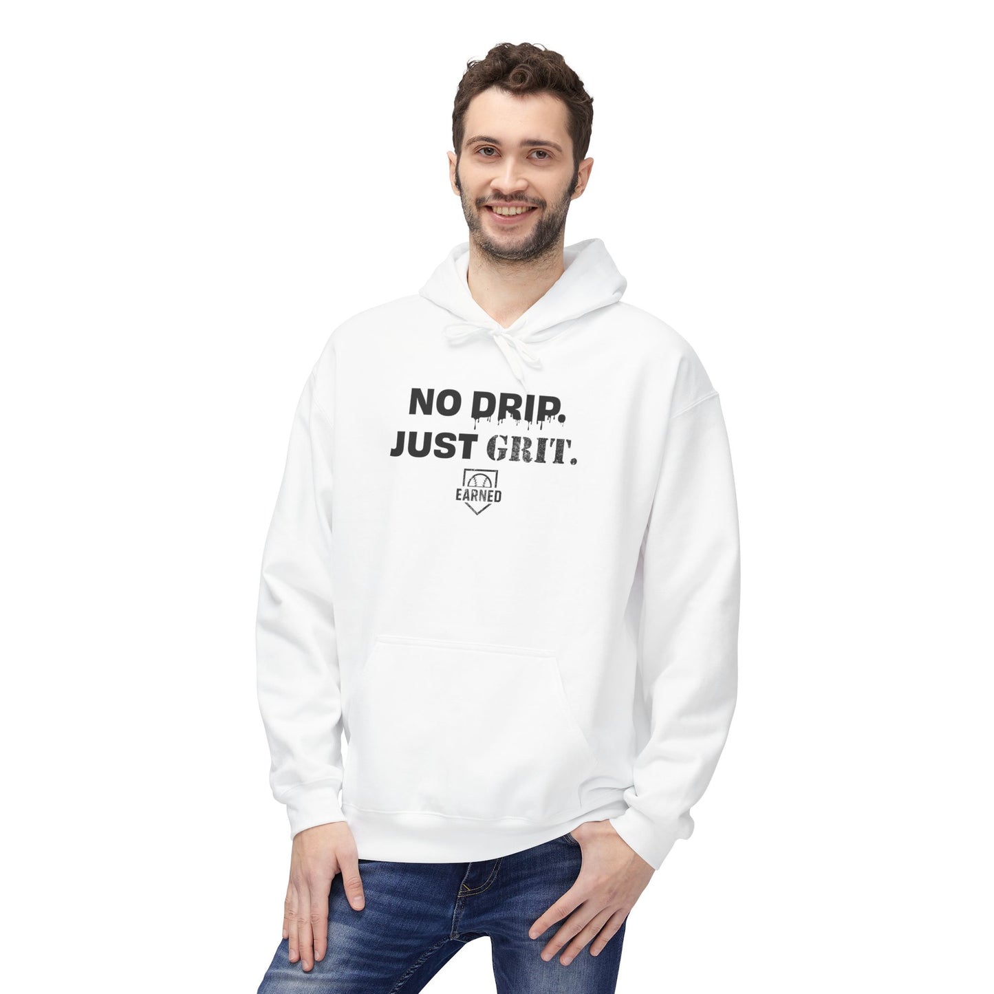 NO DRIP. JUST GRIT. Hoodie (Black Font)