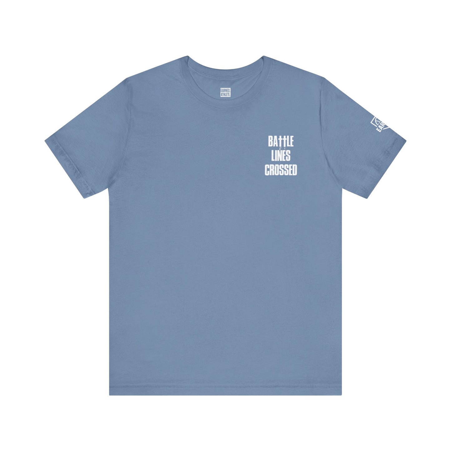 "BATTLE LINES CROSSED" Tee (White Font)