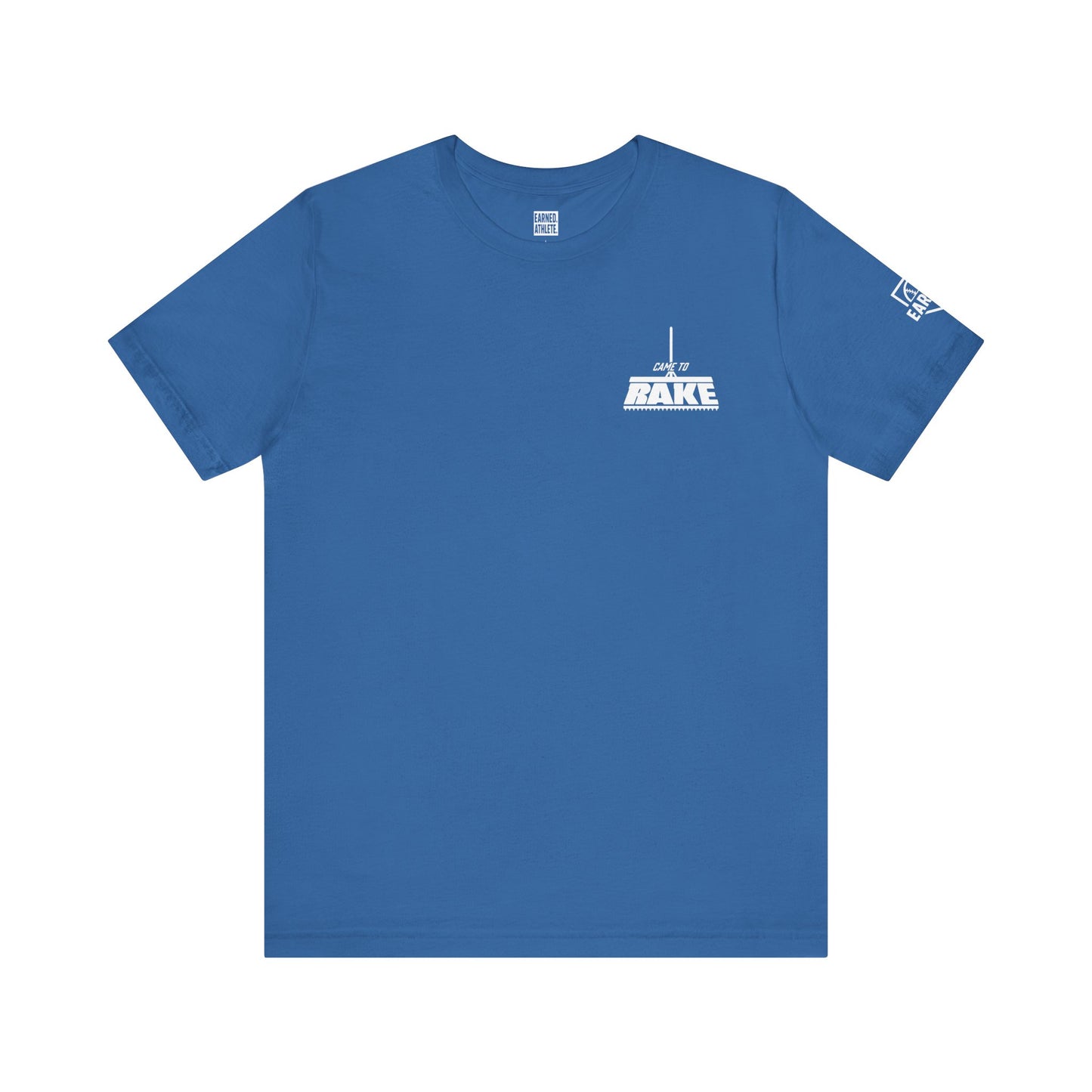 CAME TO RAKE Tee (White Font)
