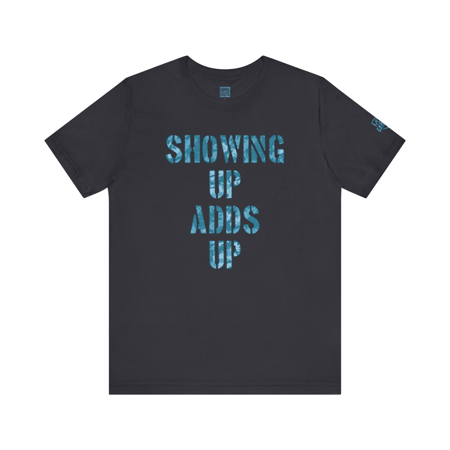 SHOWING UP ADDS UP Tee (Blue Camo Font)