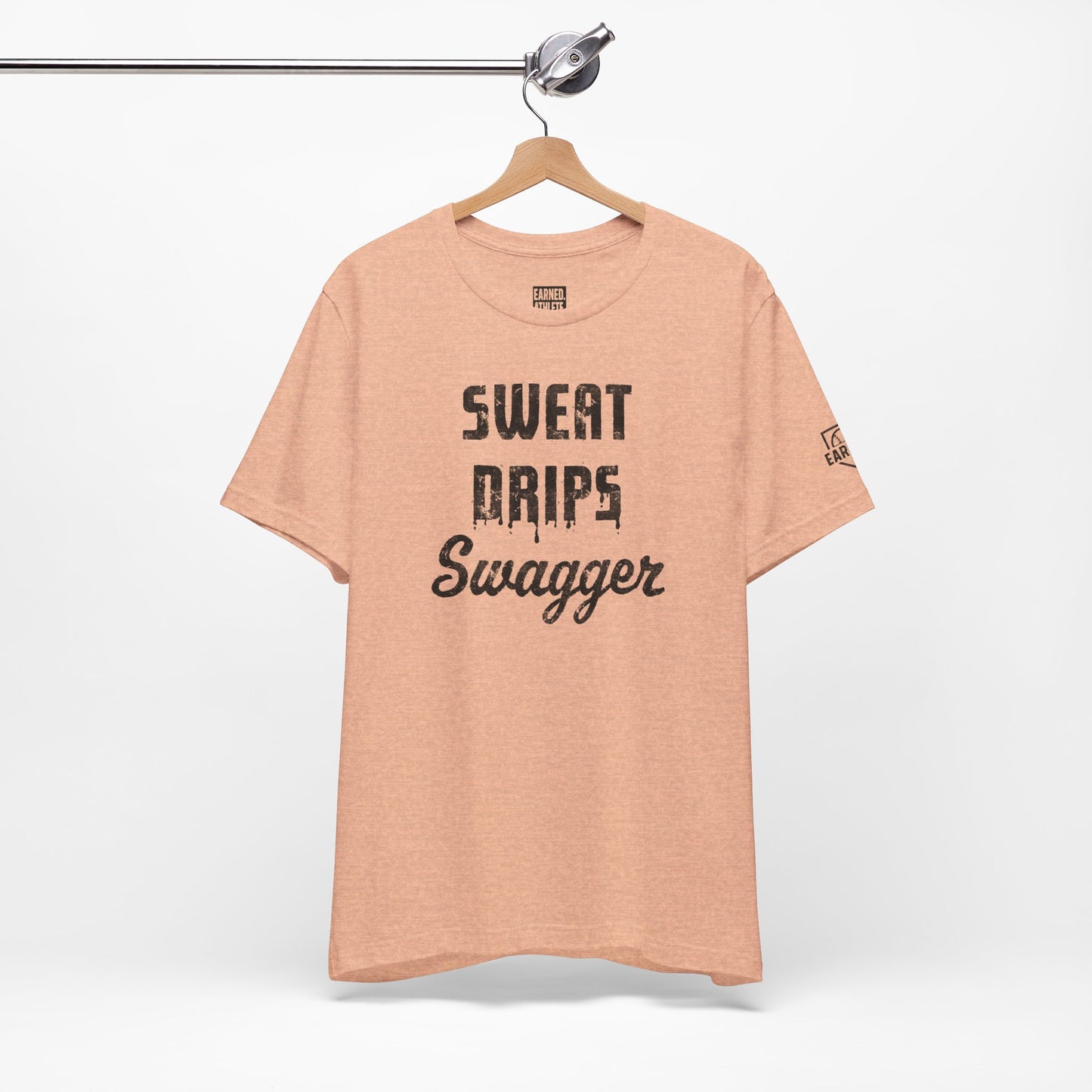 SWEAT DRIPS SWAGGER Tee (Black Font)