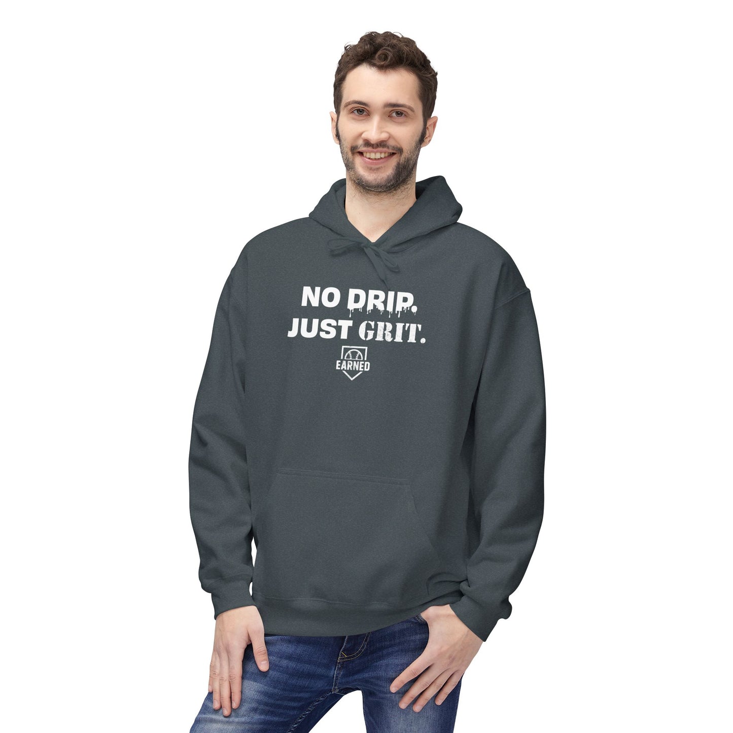 NO DRIP. JUST GRIT. Hoodie (White Font)