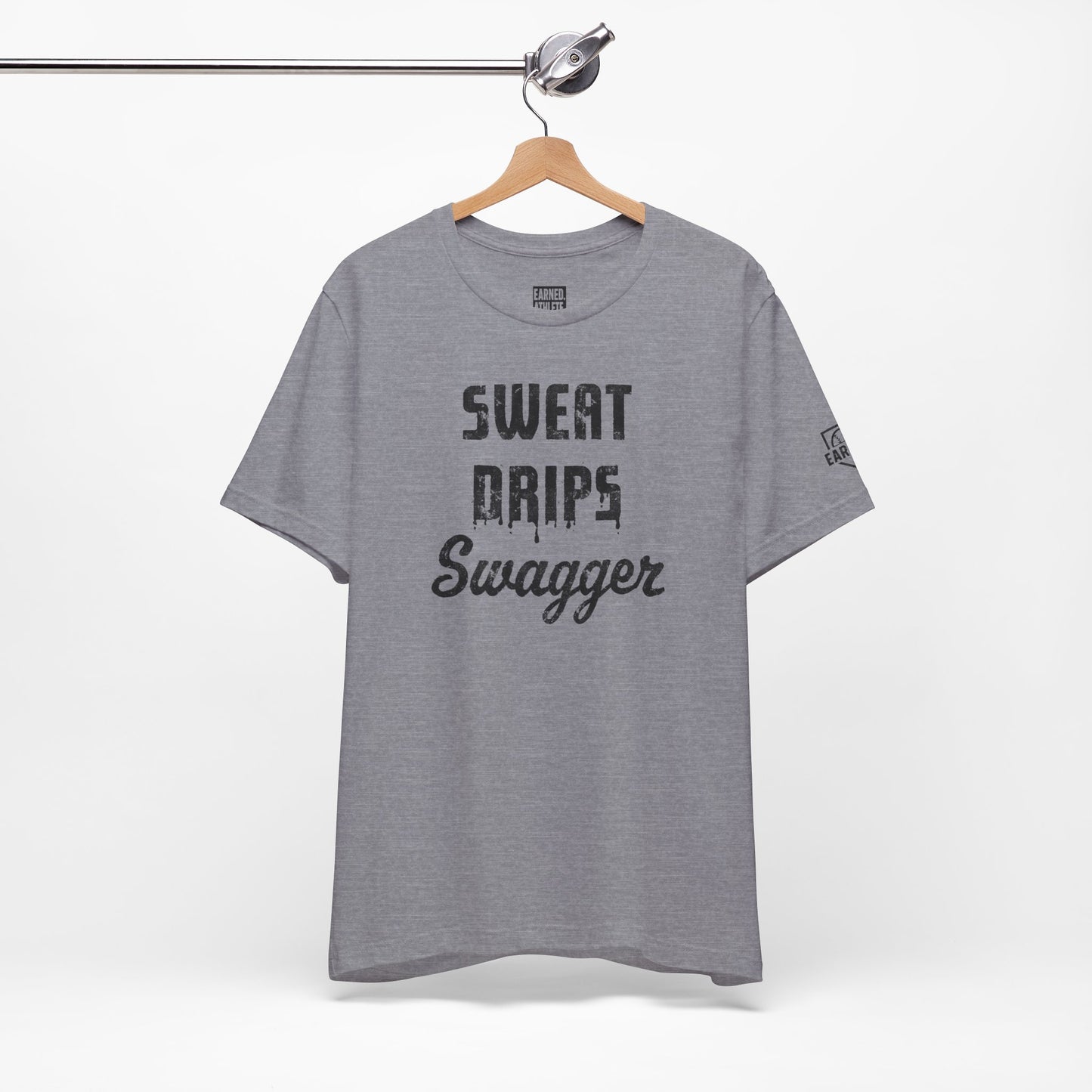 SWEAT DRIPS SWAGGER Tee (Black Font)