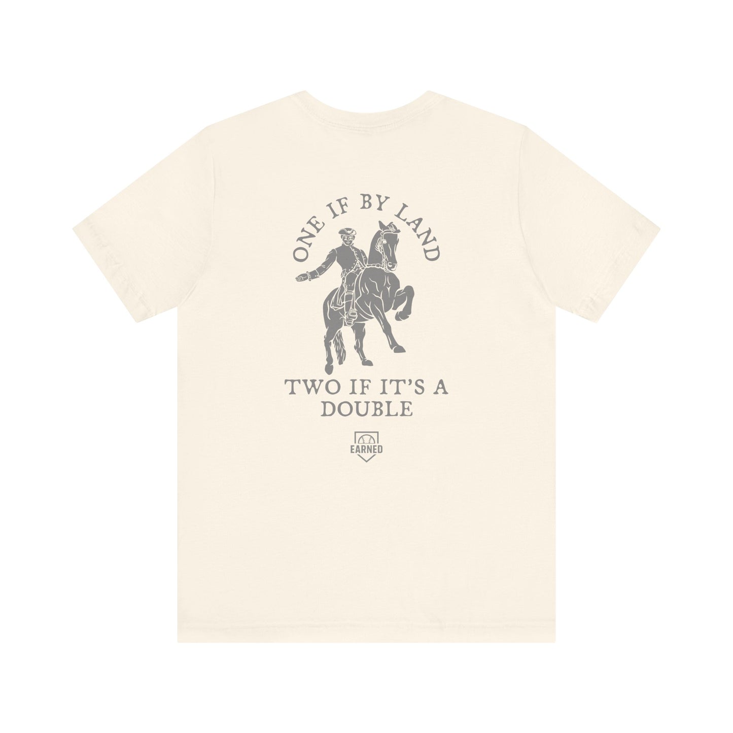 ONE IF BY LAND, TWO IF IT'S A DOUBLE Tee (Paul Revere White)