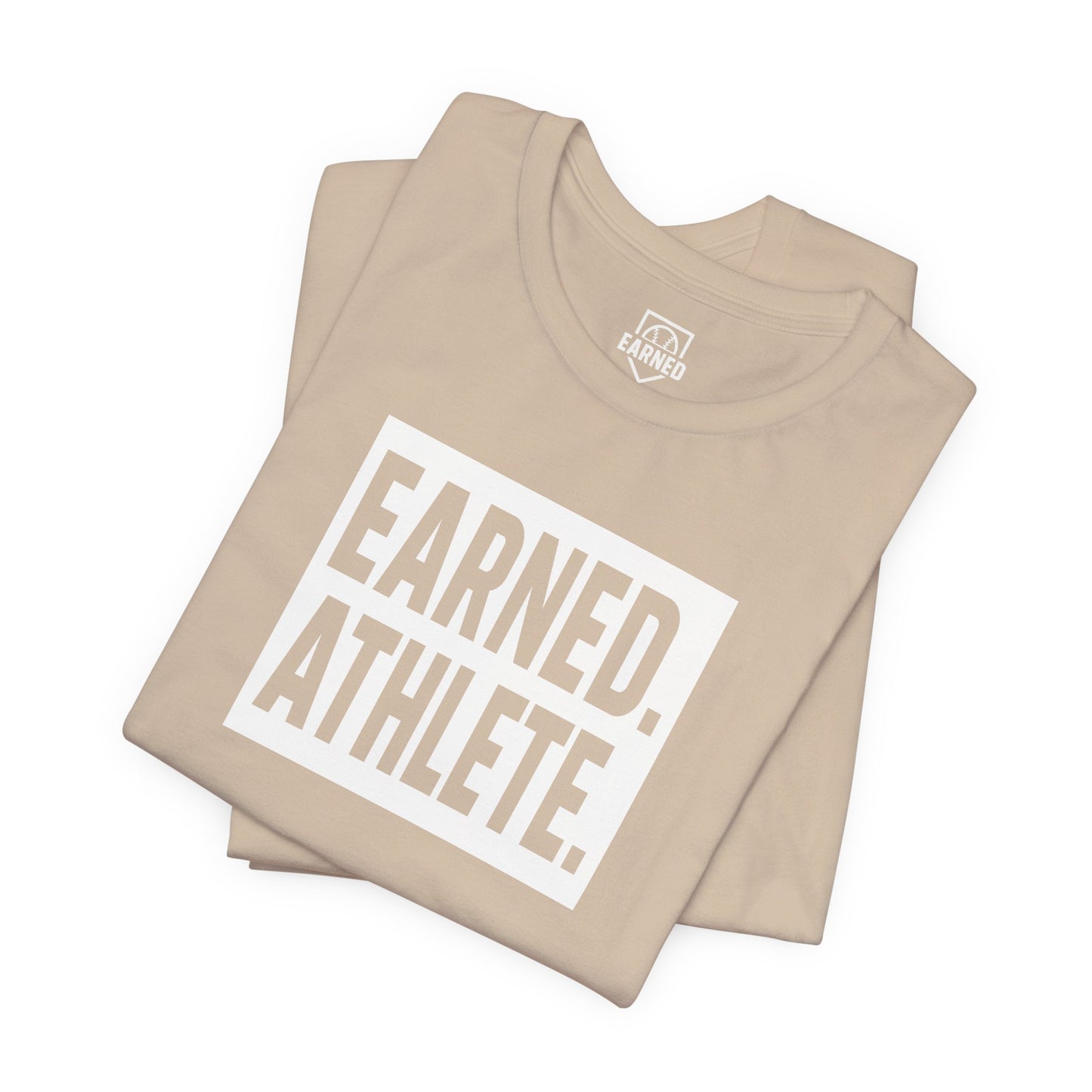 EARNED. ATHLETE. Tee (White Font)